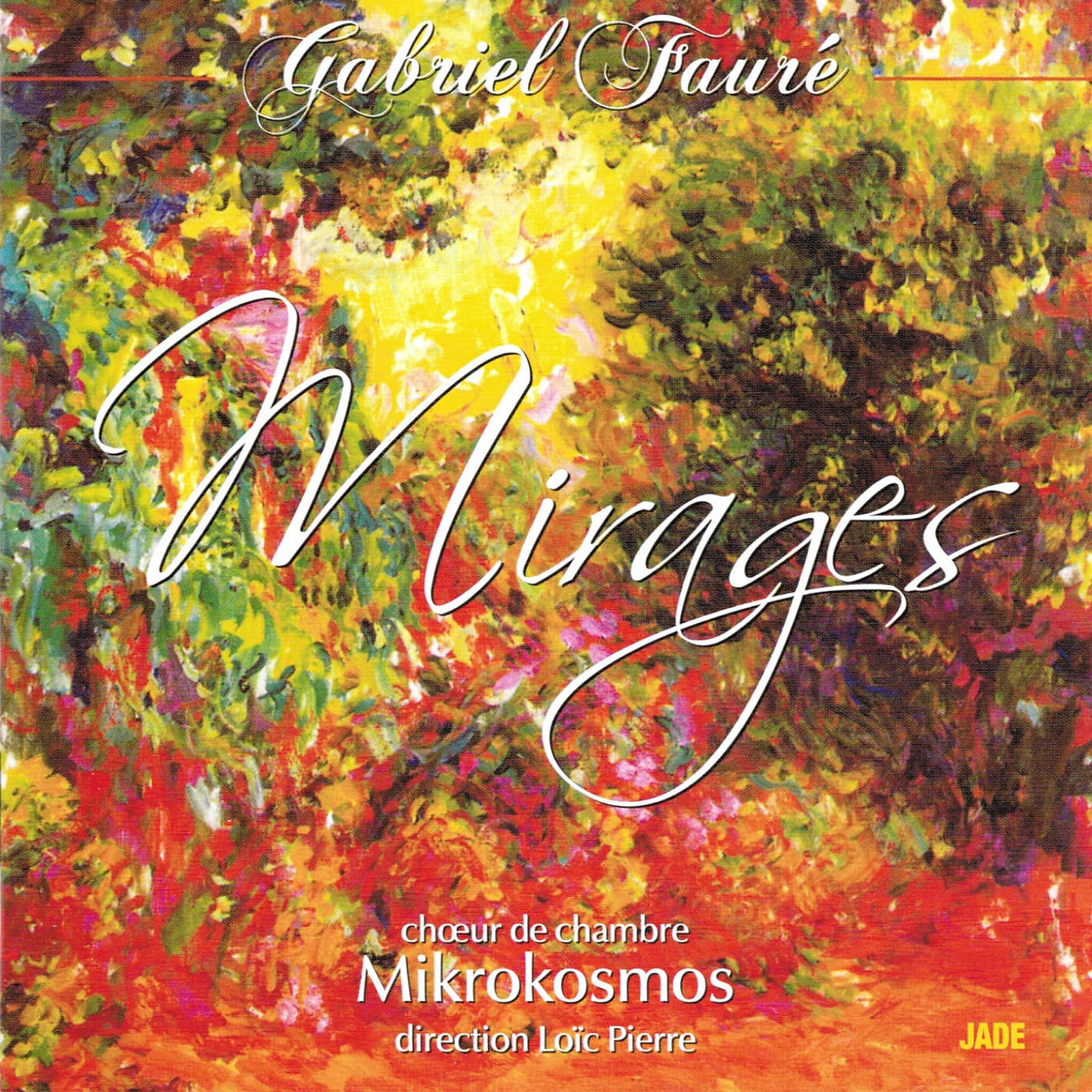 Релиз Gabriel Fauré : Mirages