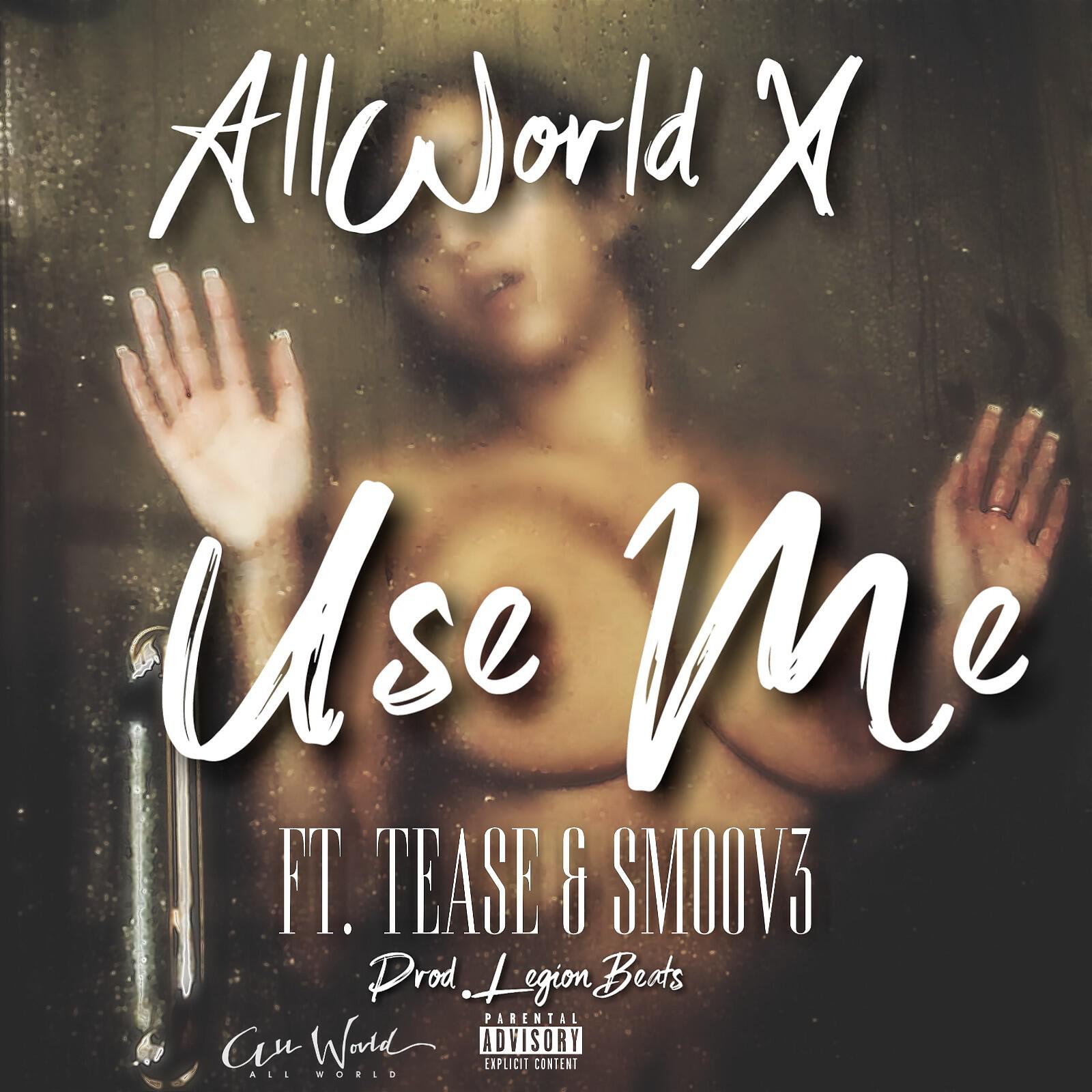 Постер альбома Use Me (feat. Tease & Smoov3)