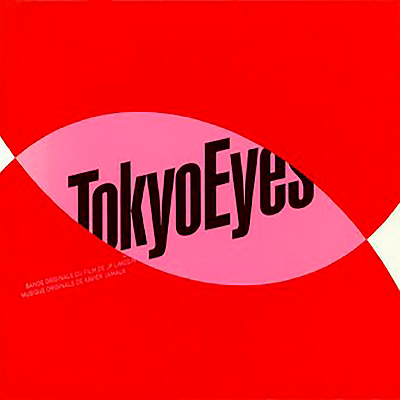 Релиз Tokyo Eyes (Bande Originale Du Film)