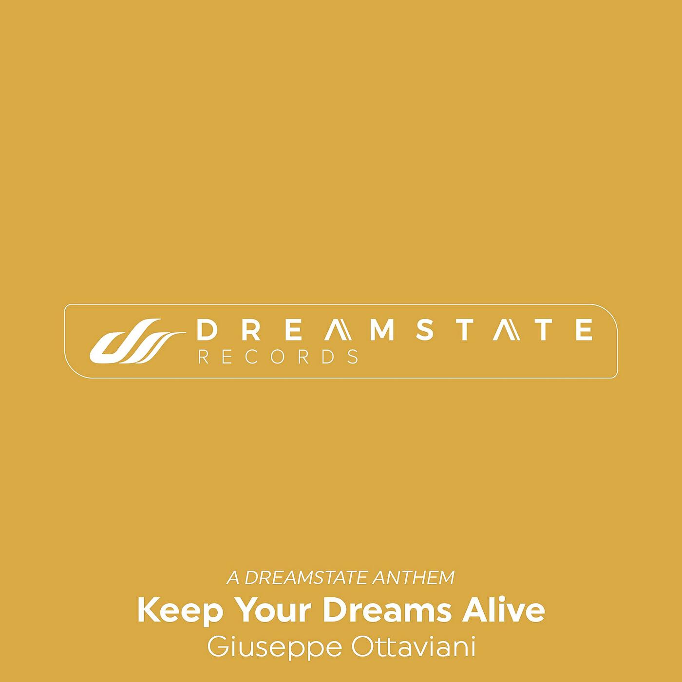 Релиз Keep Your Dreams Alive (A Dreamstate Anthem)
