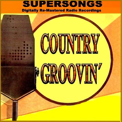 Релиз Supersongs - Country Groovin'