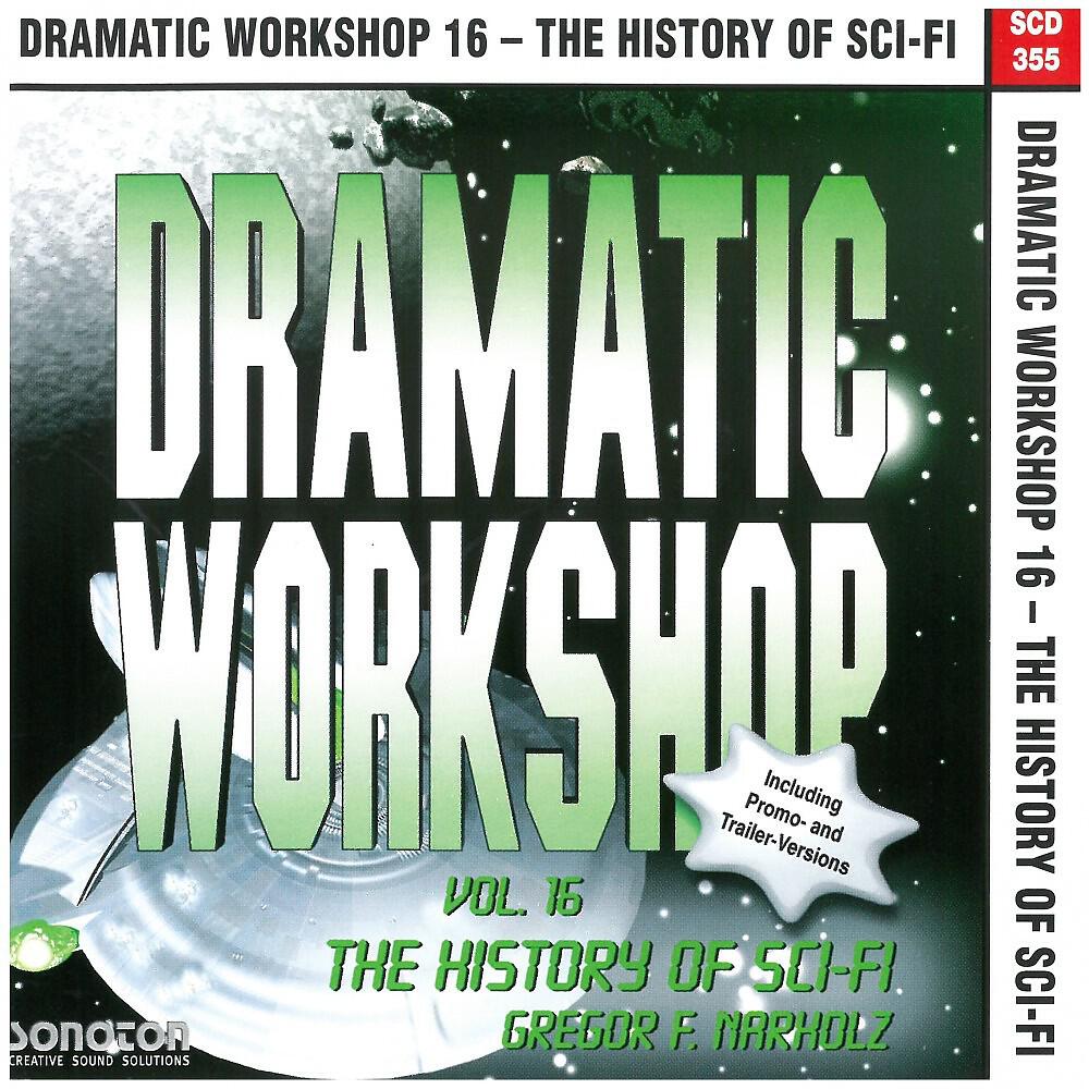 Релиз Dramatic Workshop, Vol. 16: The History of Sci-Fi
