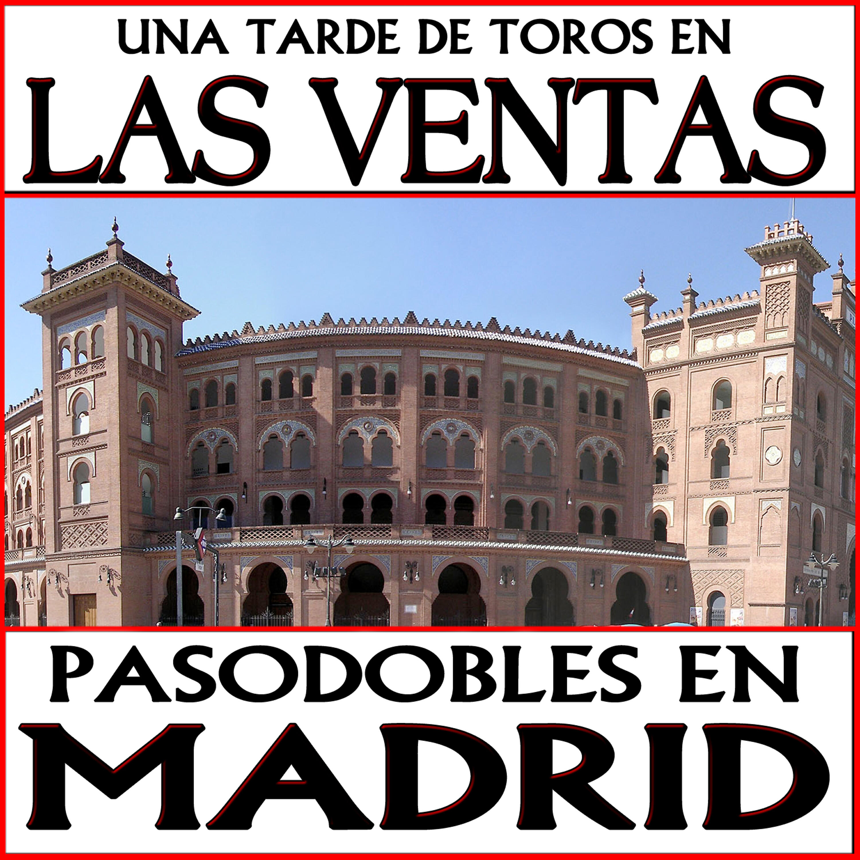 Релиз Una Tarde de Toros en las Ventas Pasodobles en Madrid