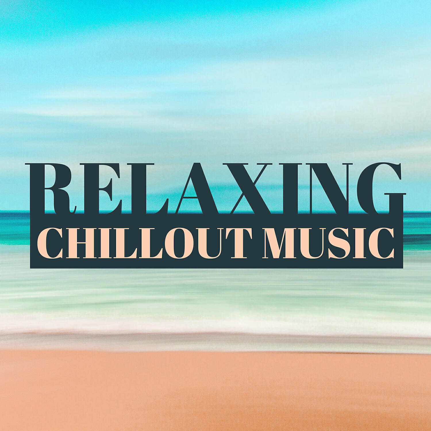 Релиз Relaxing Chillout Music – Chillout Party Music, Club Music, House, Electro, Ambient Electro Chillout