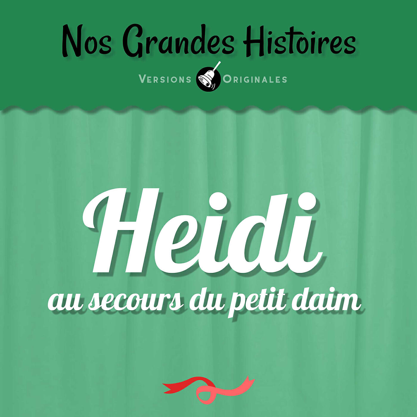 Релиз Nos grandes histoires : Heidi au secours du petit daim