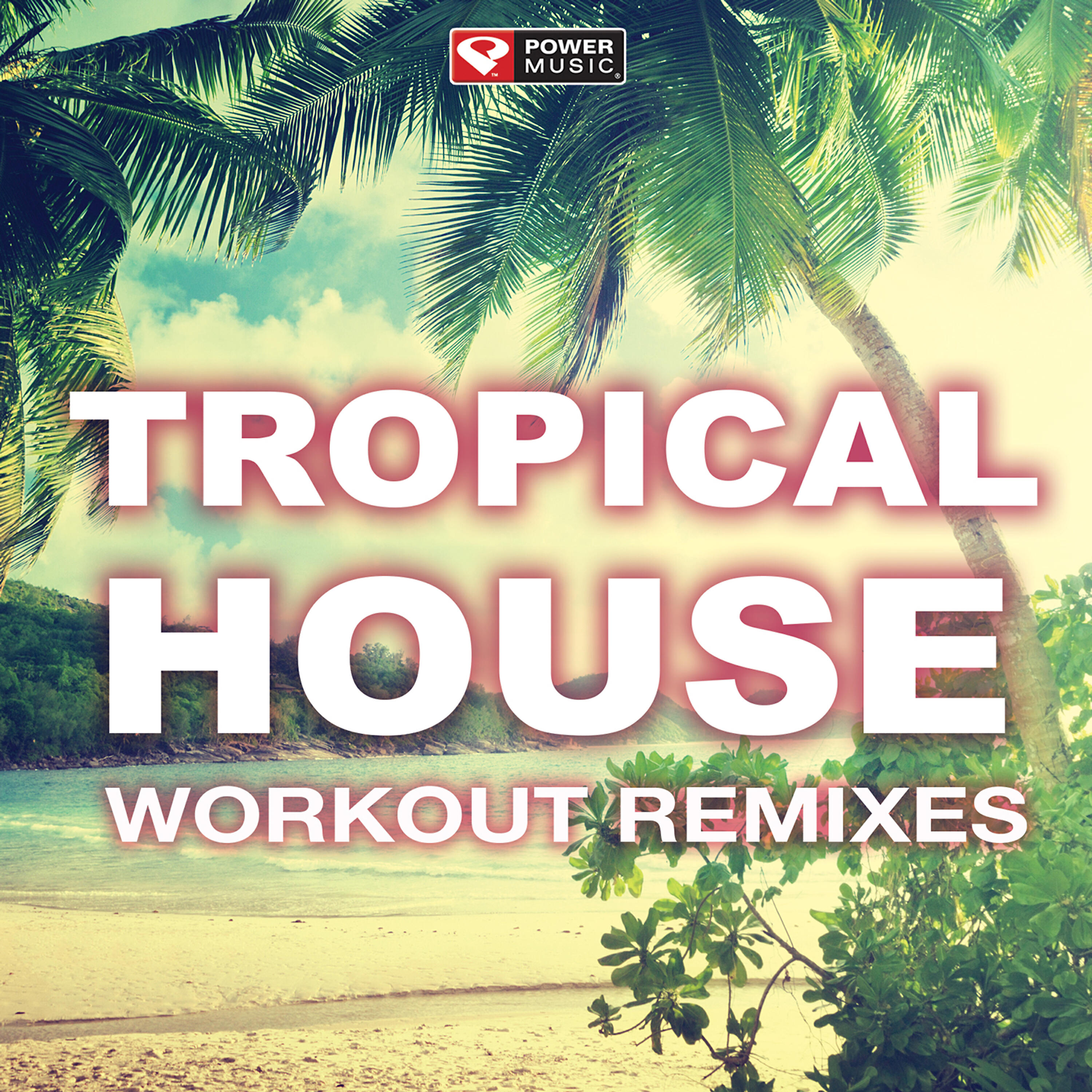 Релиз Tropical House Workout Remixes (Non-Stop Mix 124 BPM for Barre, Yoga, Toning and Walking Workouts)