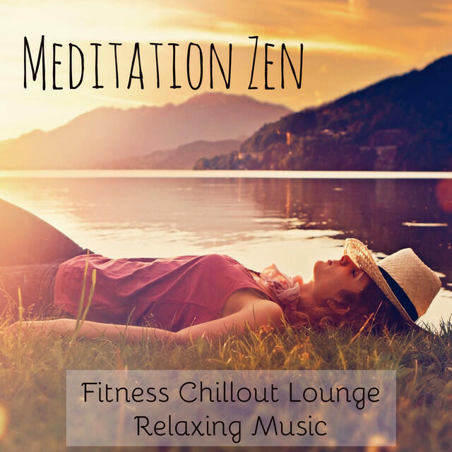 Релиз Meditation Zen - Fitness Chillout Lounge Relaxing Music with Spa Sensual Instrumental Sounds