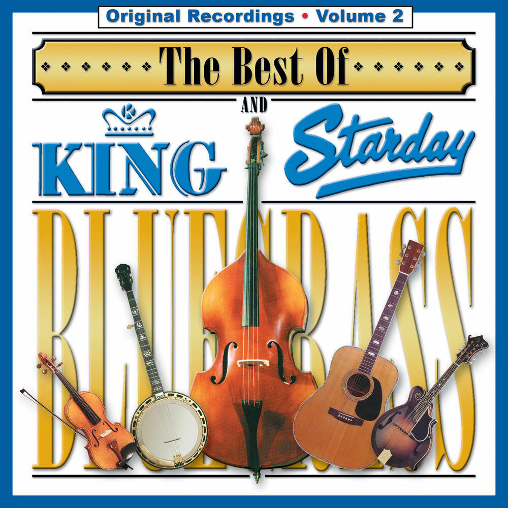 Релиз The Best Of King And Starday Bluegrass - Volume 2