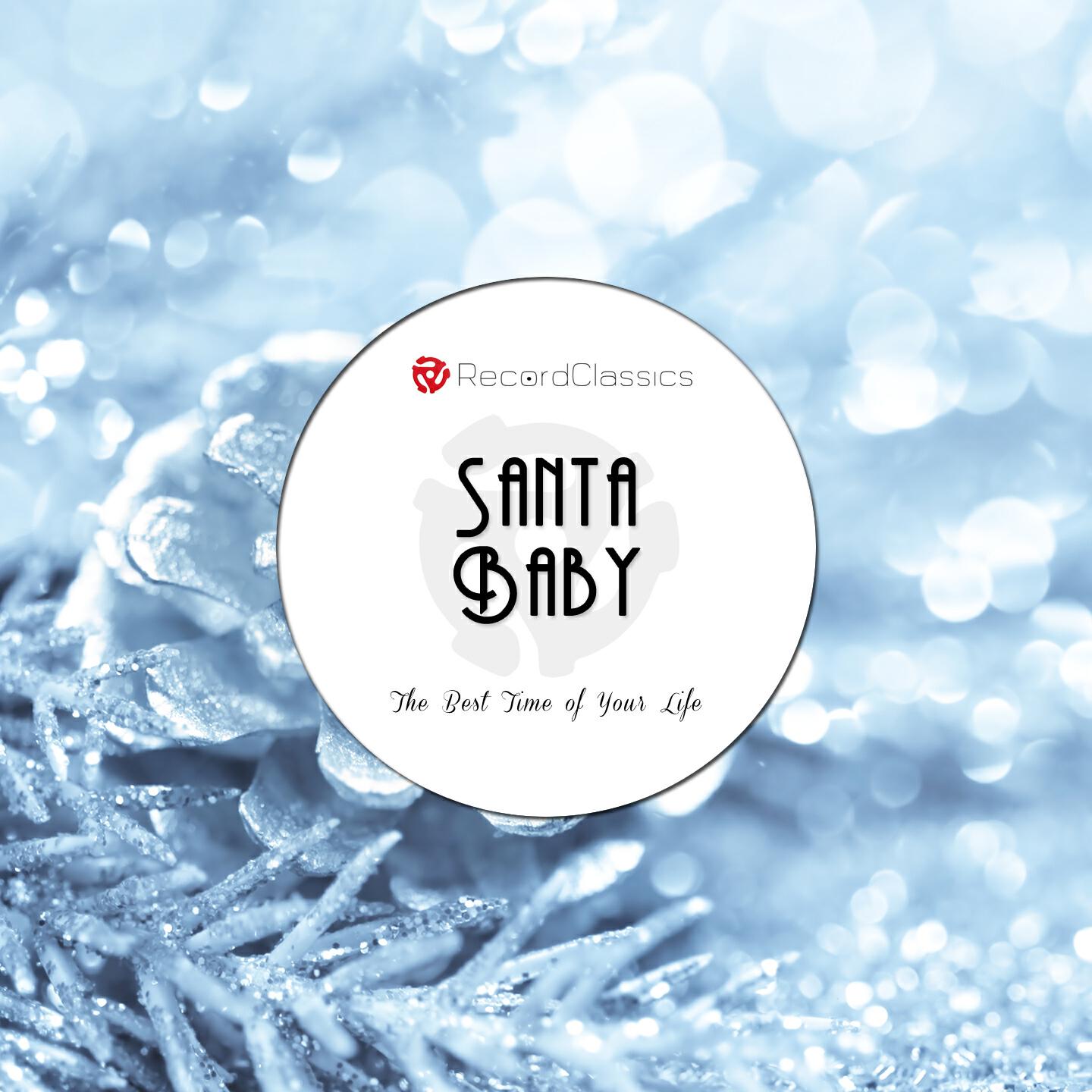 Релиз Santa Baby (The Best Time of Your Life) (Favorite Christmas Songs)