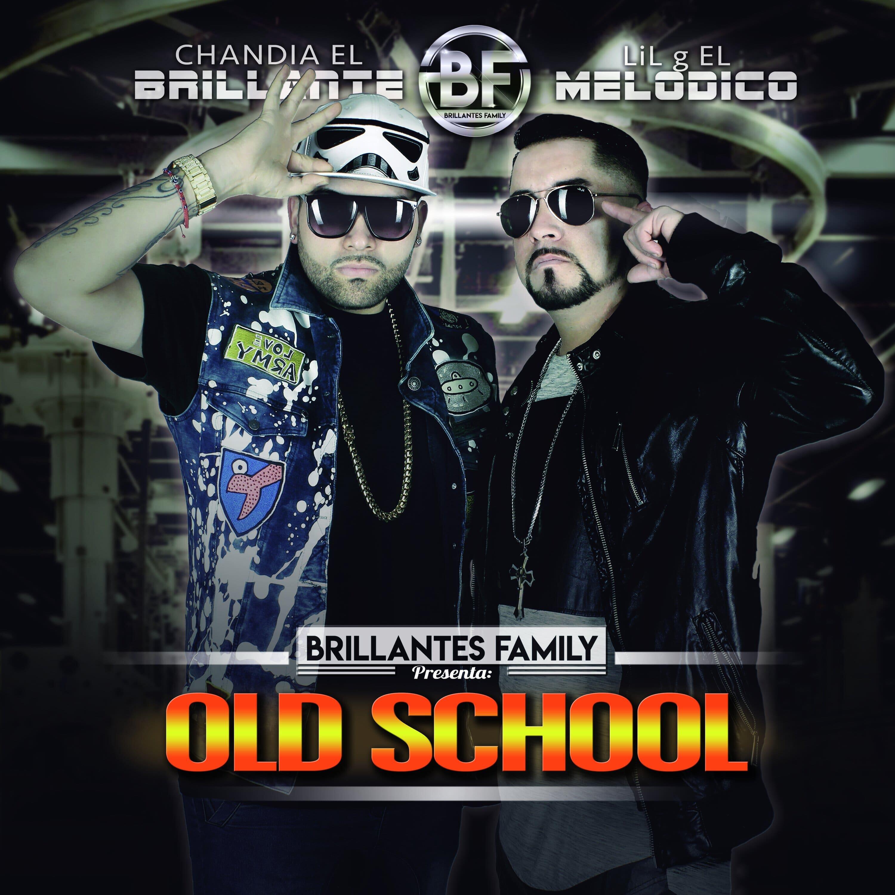 Релиз Brillantes Family Presenta Old School