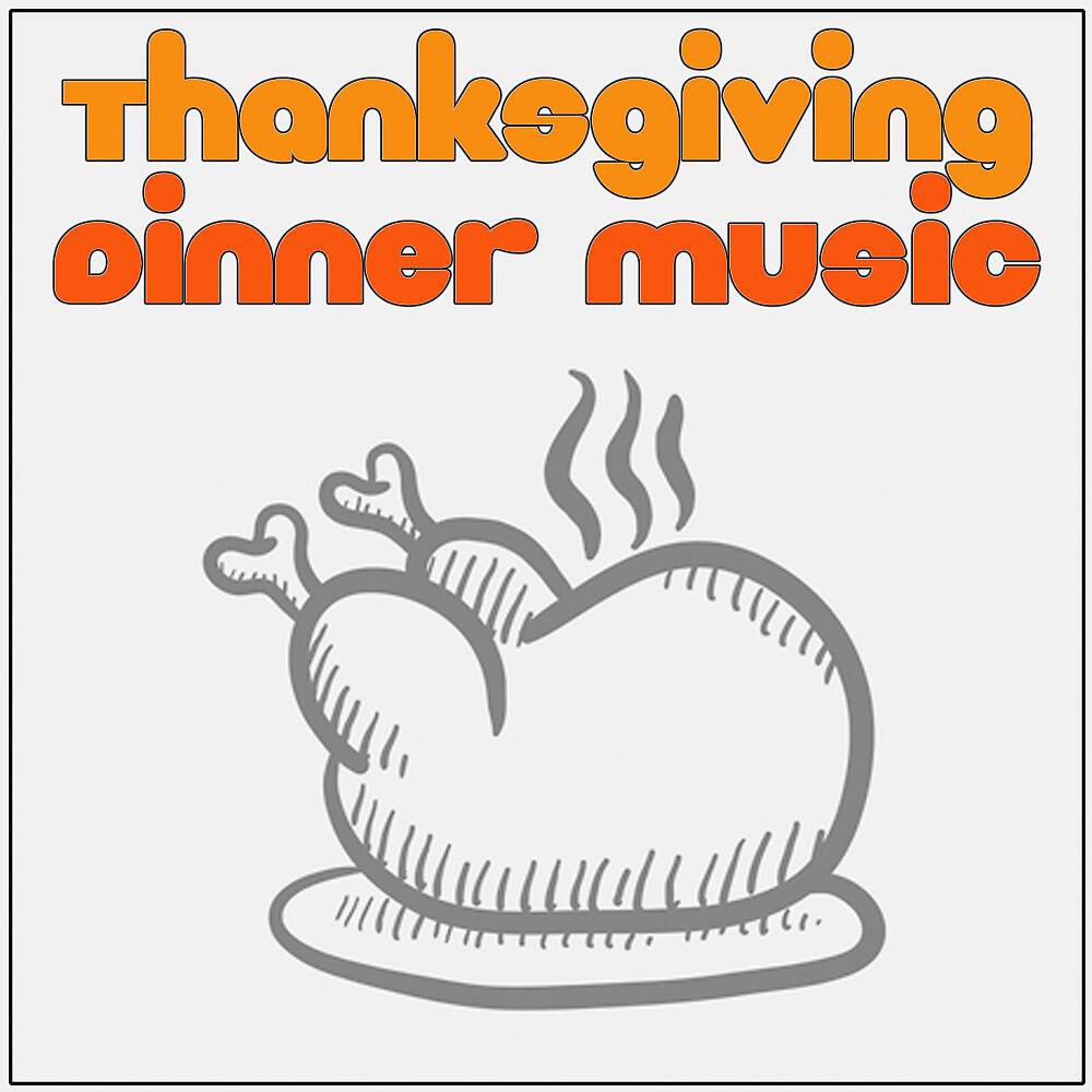 Релиз Thanksgiving Dinner Music