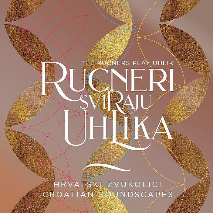 Релиз Rucneri Sviraju Uhlika, Hrvatski Zvukolici