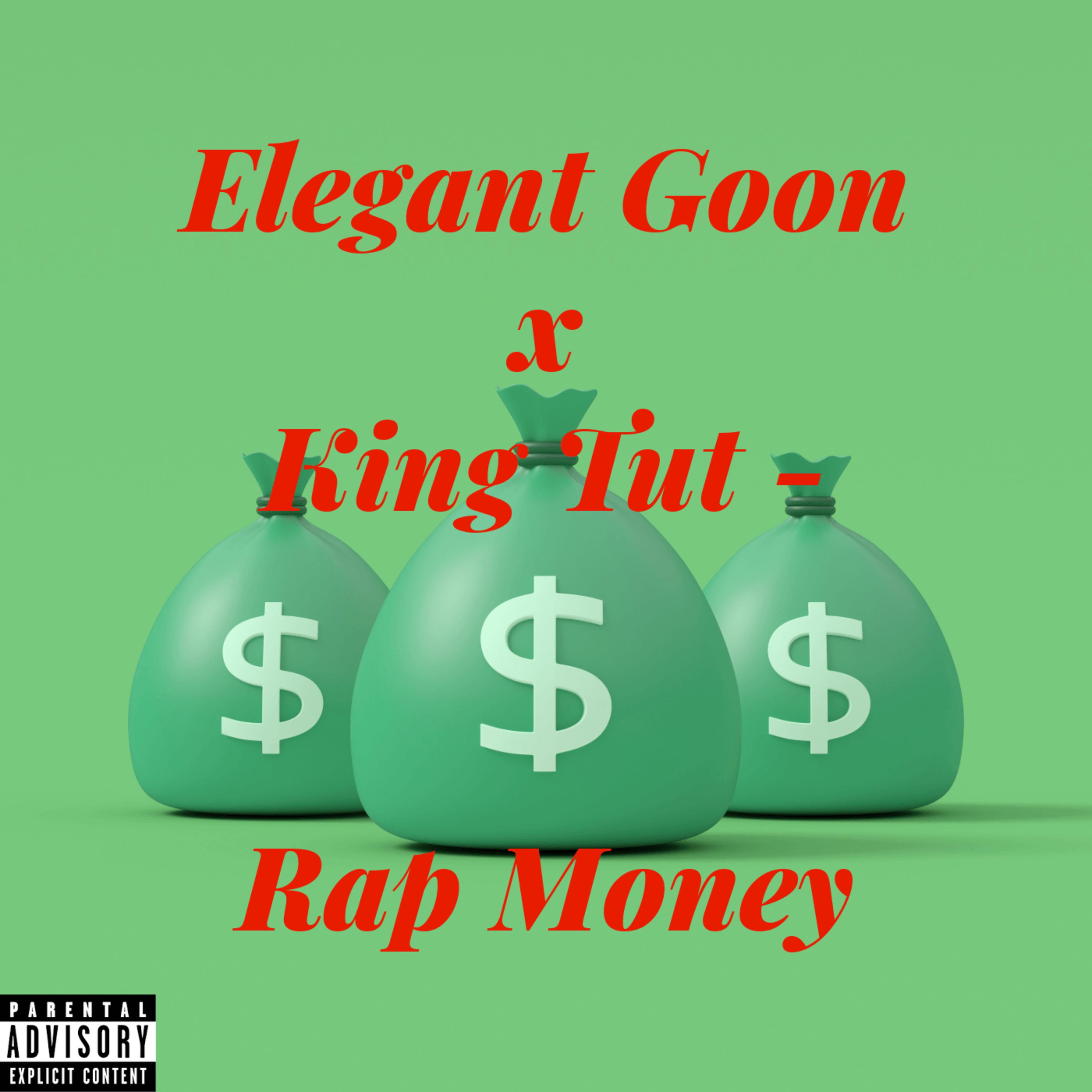Скачать песню Elegant Goon, King Tut - Rap Money (feat. King Tut) бесплатно в MP3 для Android и iOS