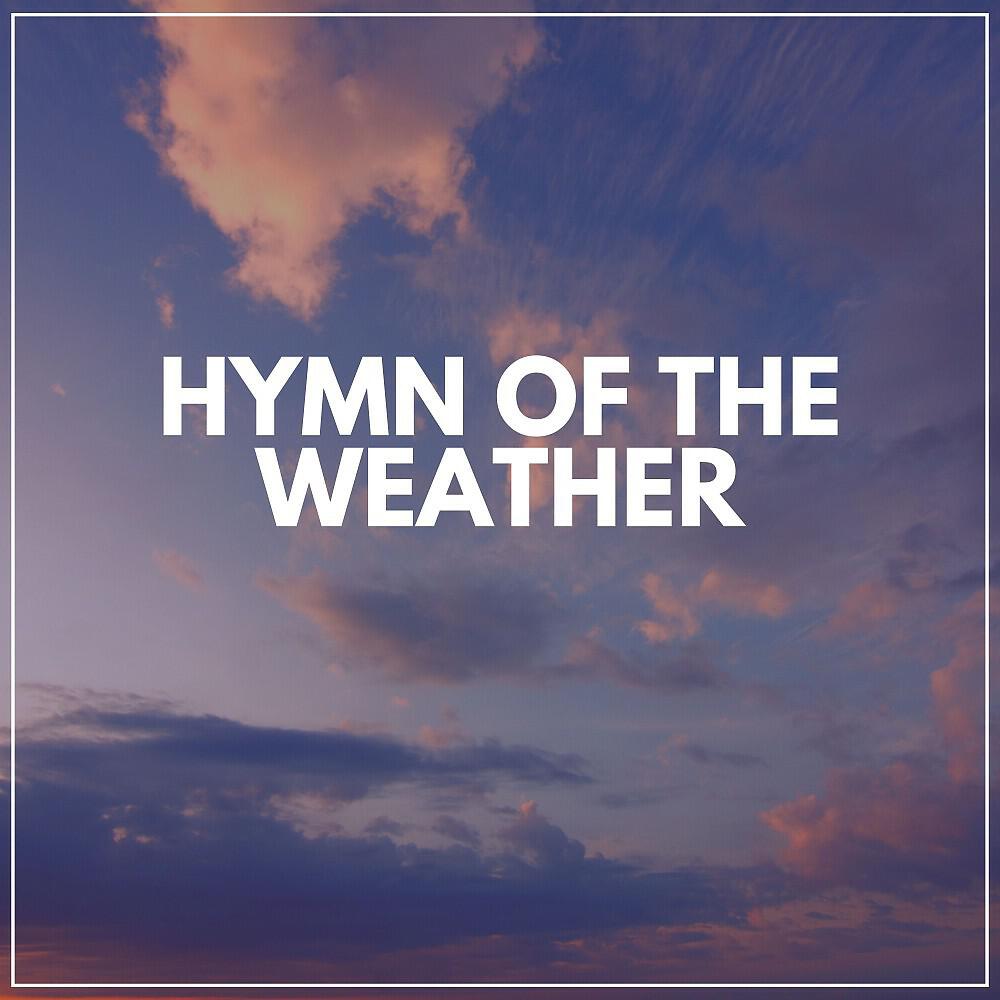 Релиз Hymn of the Weather