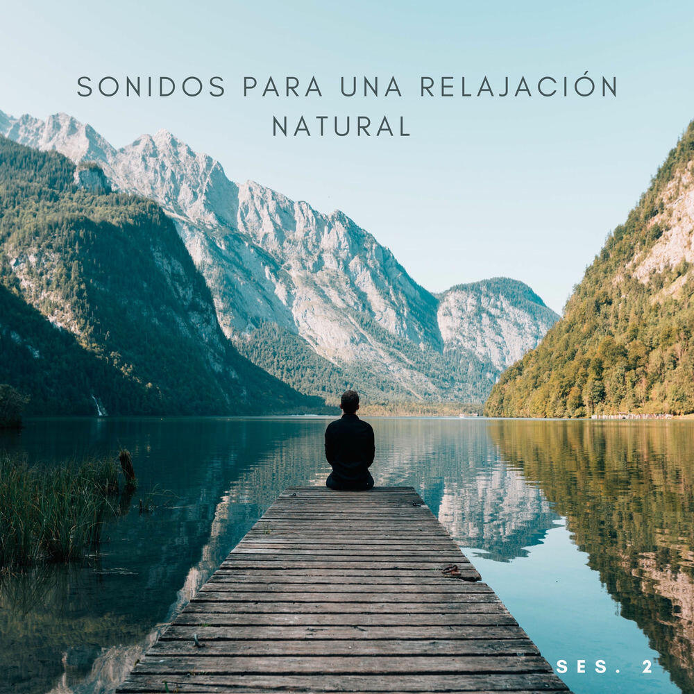Релиз Sonidos Para Una Relajación Natural Ses. 2