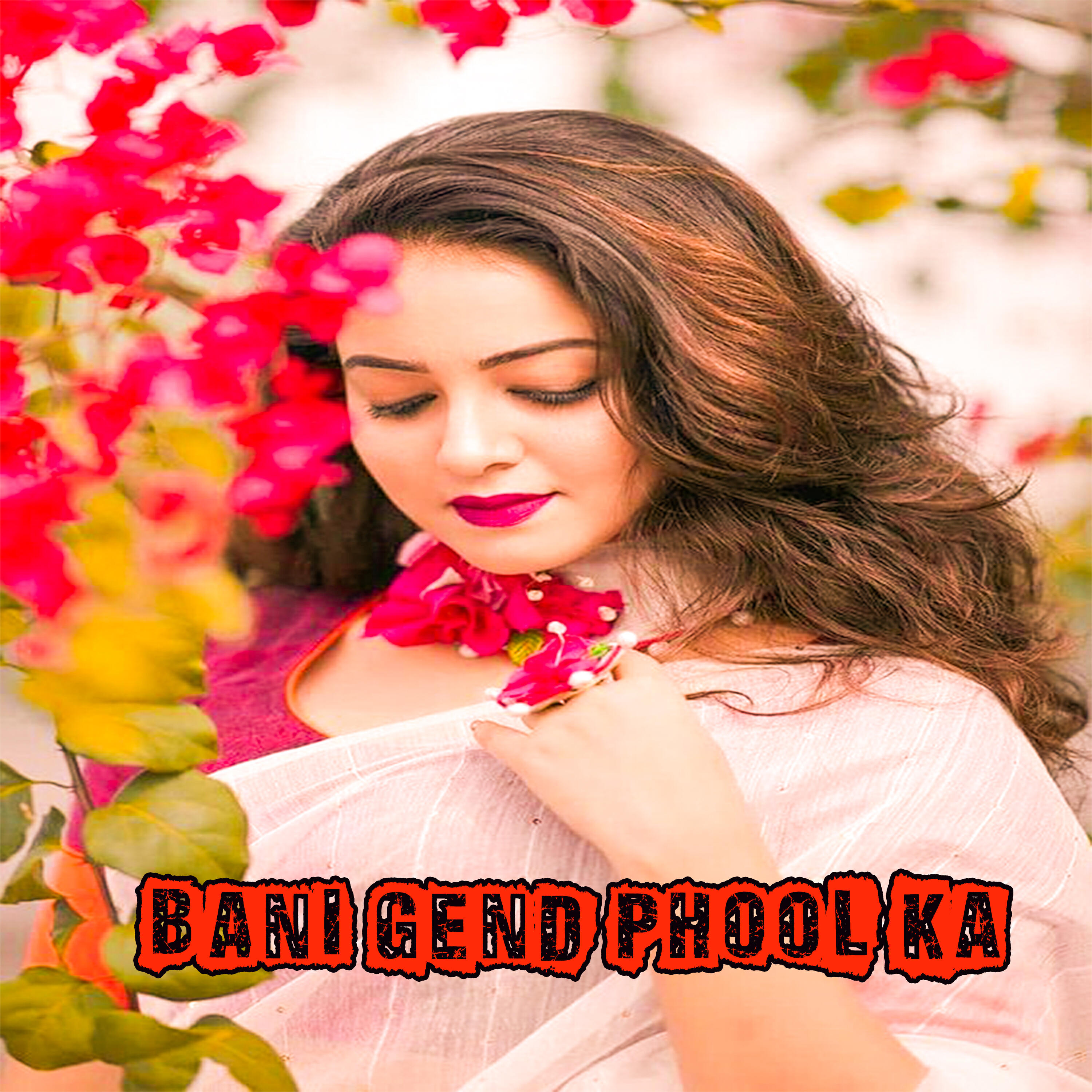 Релиз Bani Gend Phool Ka