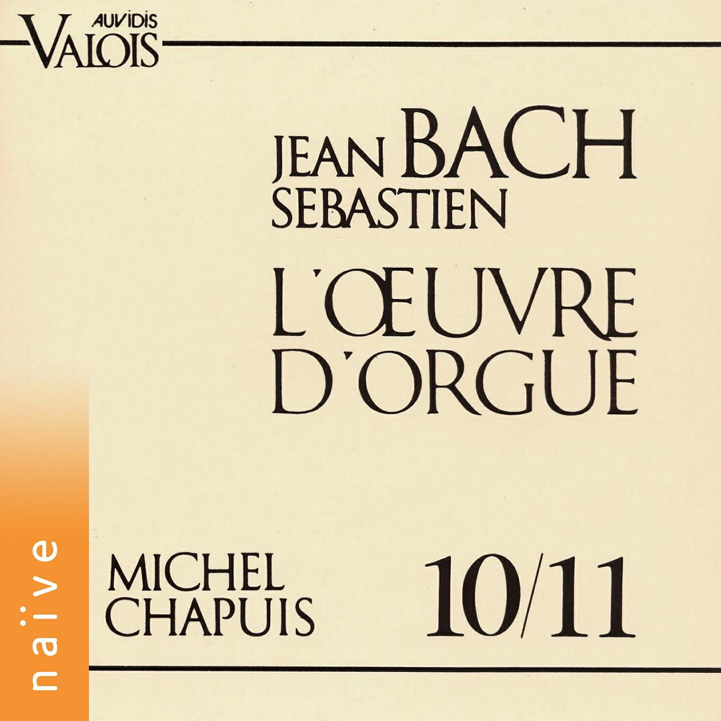 Релиз J. S. Bach: L'œuvre pour orgue, Vol. 10 & 11