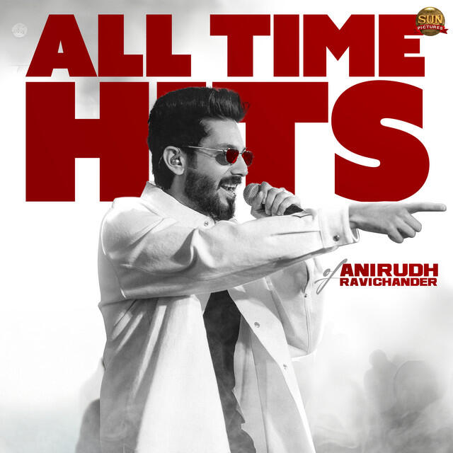 Релиз All Time Hits of Anirudh Ravichander