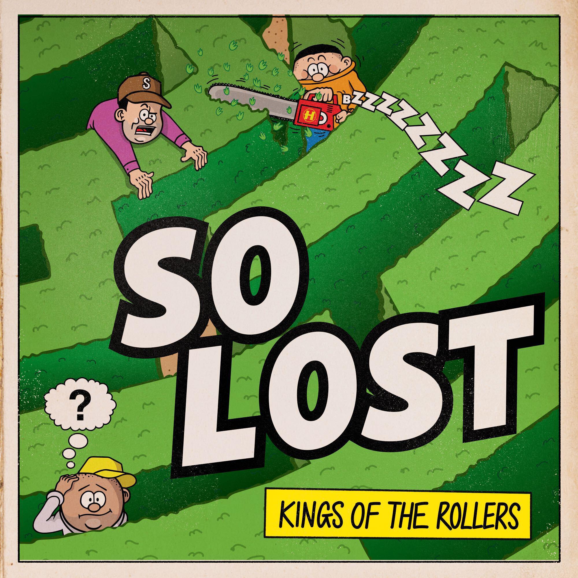 Скачать песню Kings Of The Rollers - So Lost бесплатно в MP3 для Android и iOS