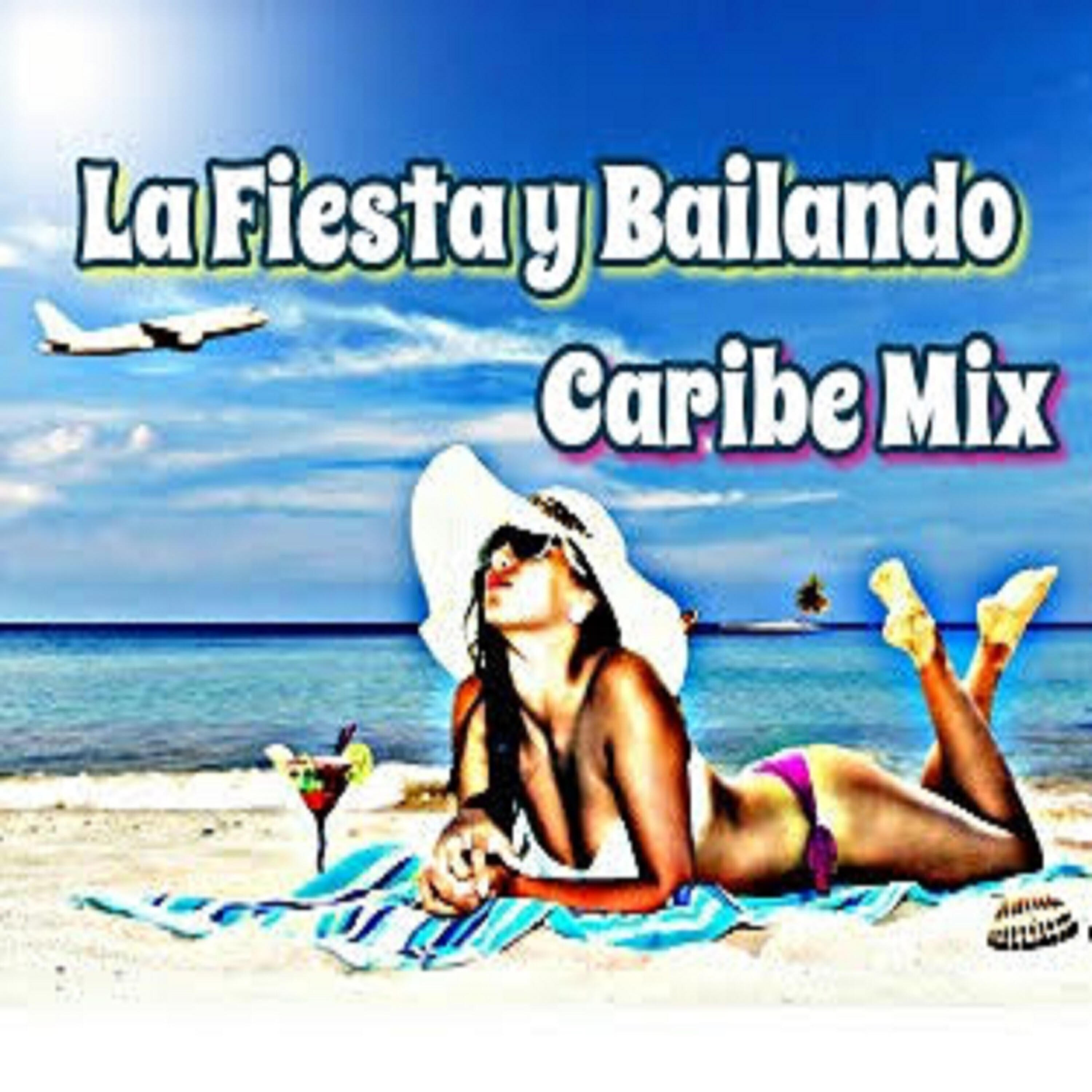 Релиз La Fiesta y Bailando Caribe Mix