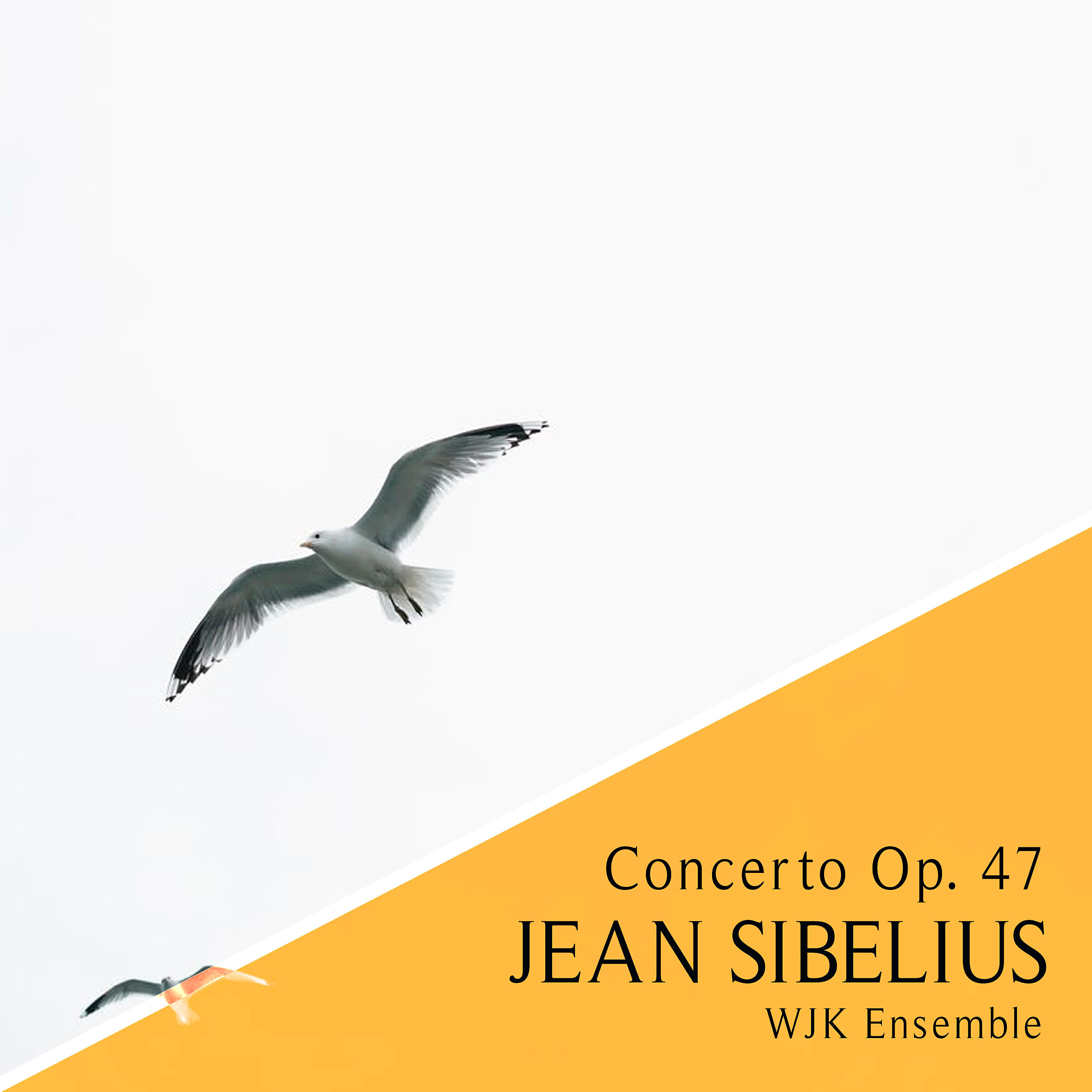 Постер альбома Concerto Op. 47, Jean Sibelius