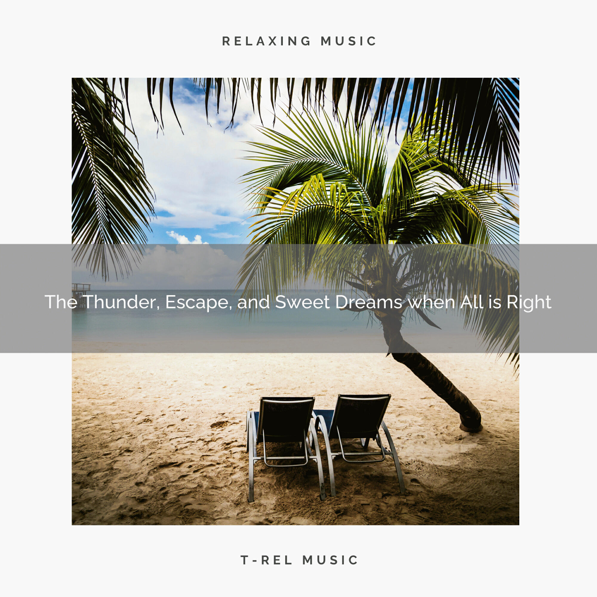 Релиз The Thunder, Escape, and Sweet Dreams when All is Right