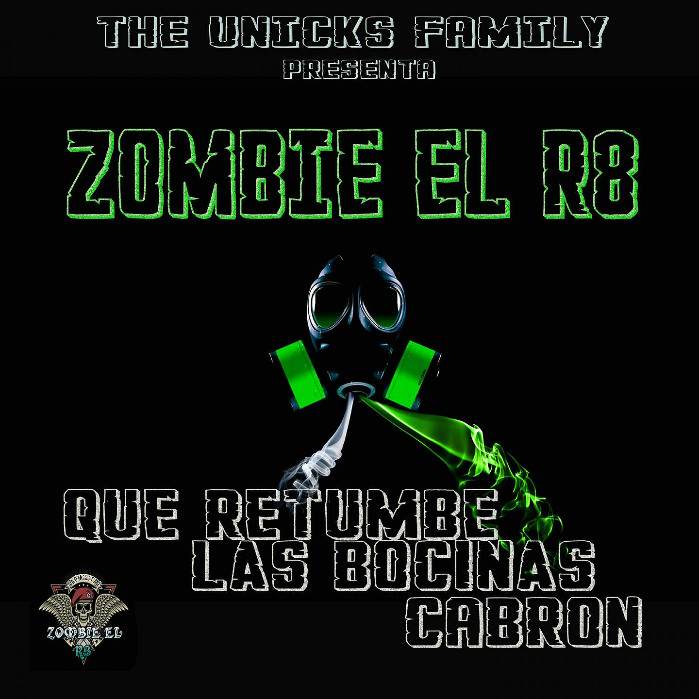 Постер альбома QUE RETUMBE LAS BOCINAS CABRON
