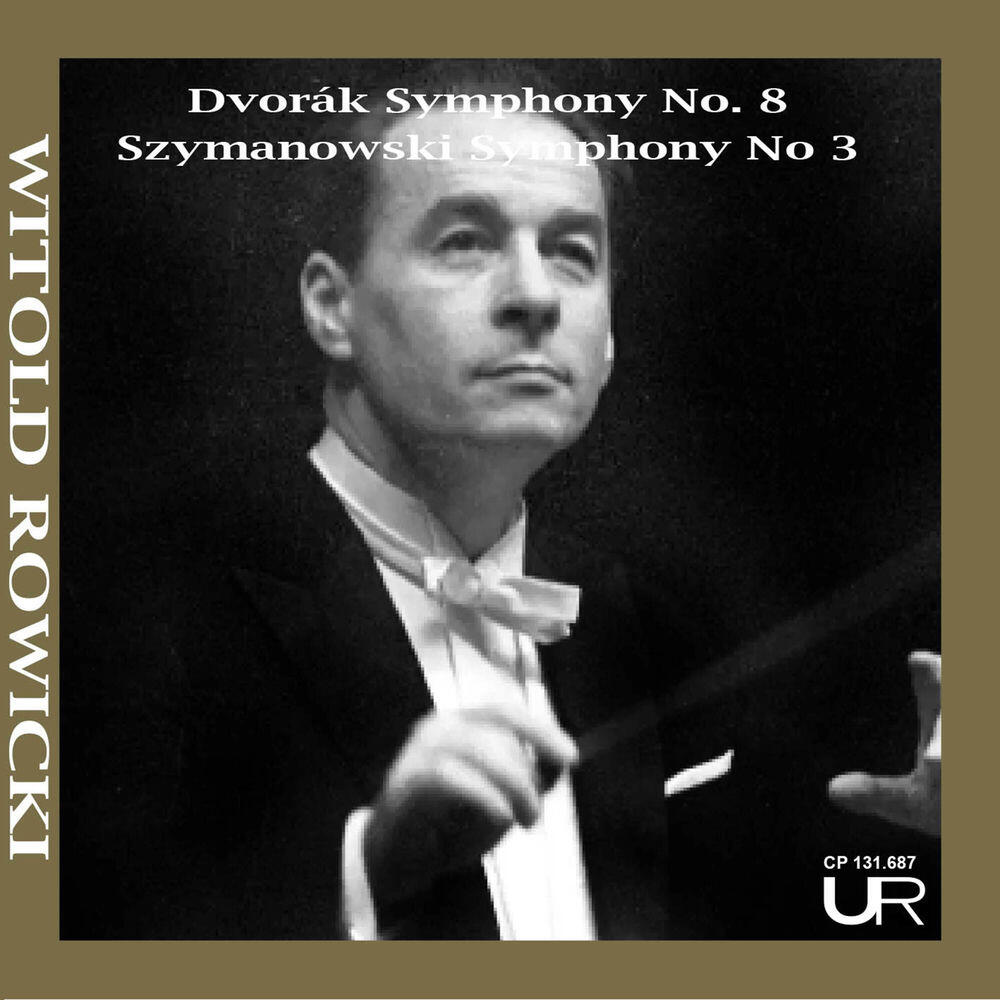Релиз ROWICKI conducts Dvorák & Szymanowski (Remastered 2024)