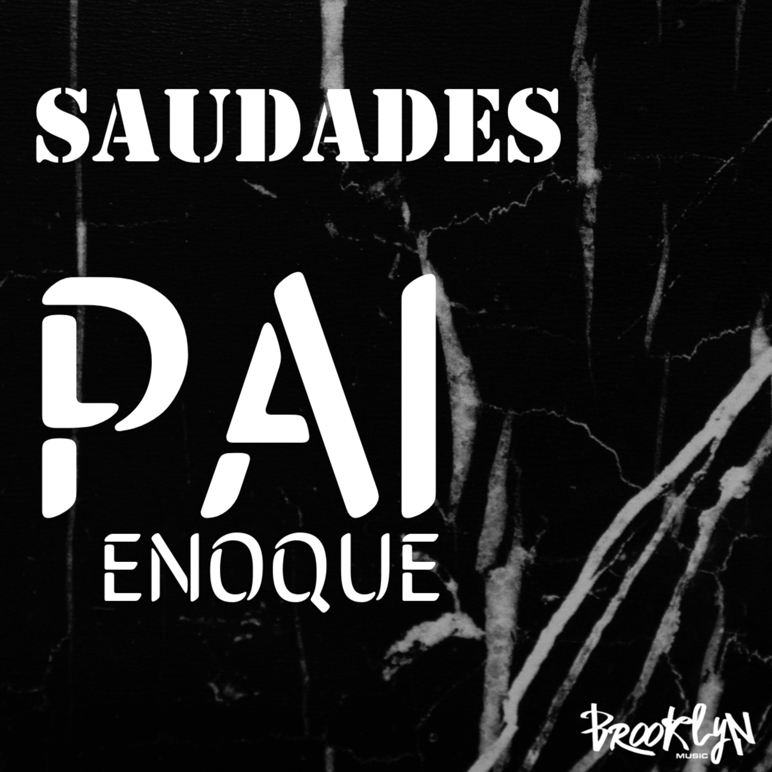 Скачать песню Enoque, Brooklin music - Saudades Pai бесплатно в MP3 для Android и iOS