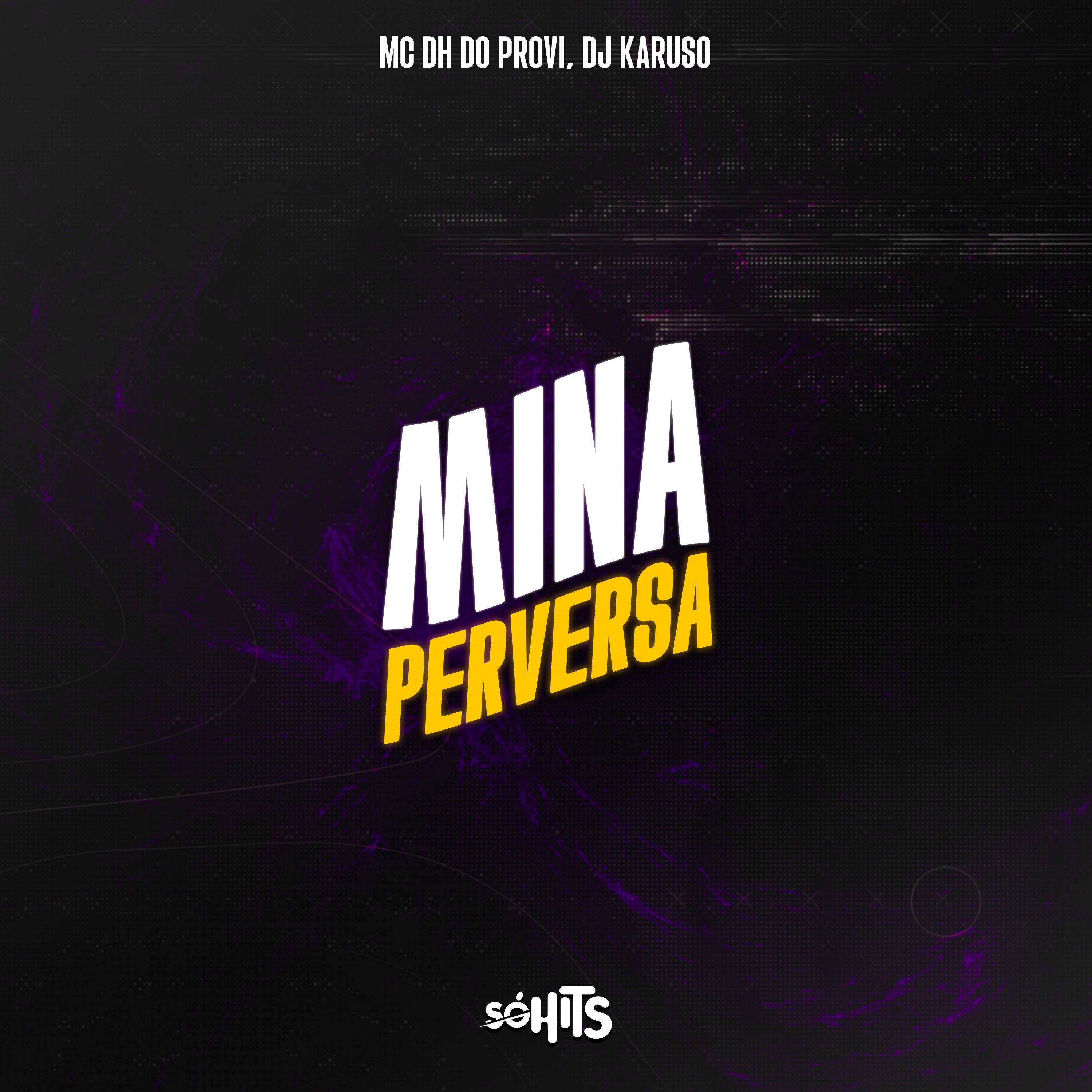 Скачать песню MC DH do Provi, DJ Karuso - Mina Perversa бесплатно в MP3 для Android и iOS