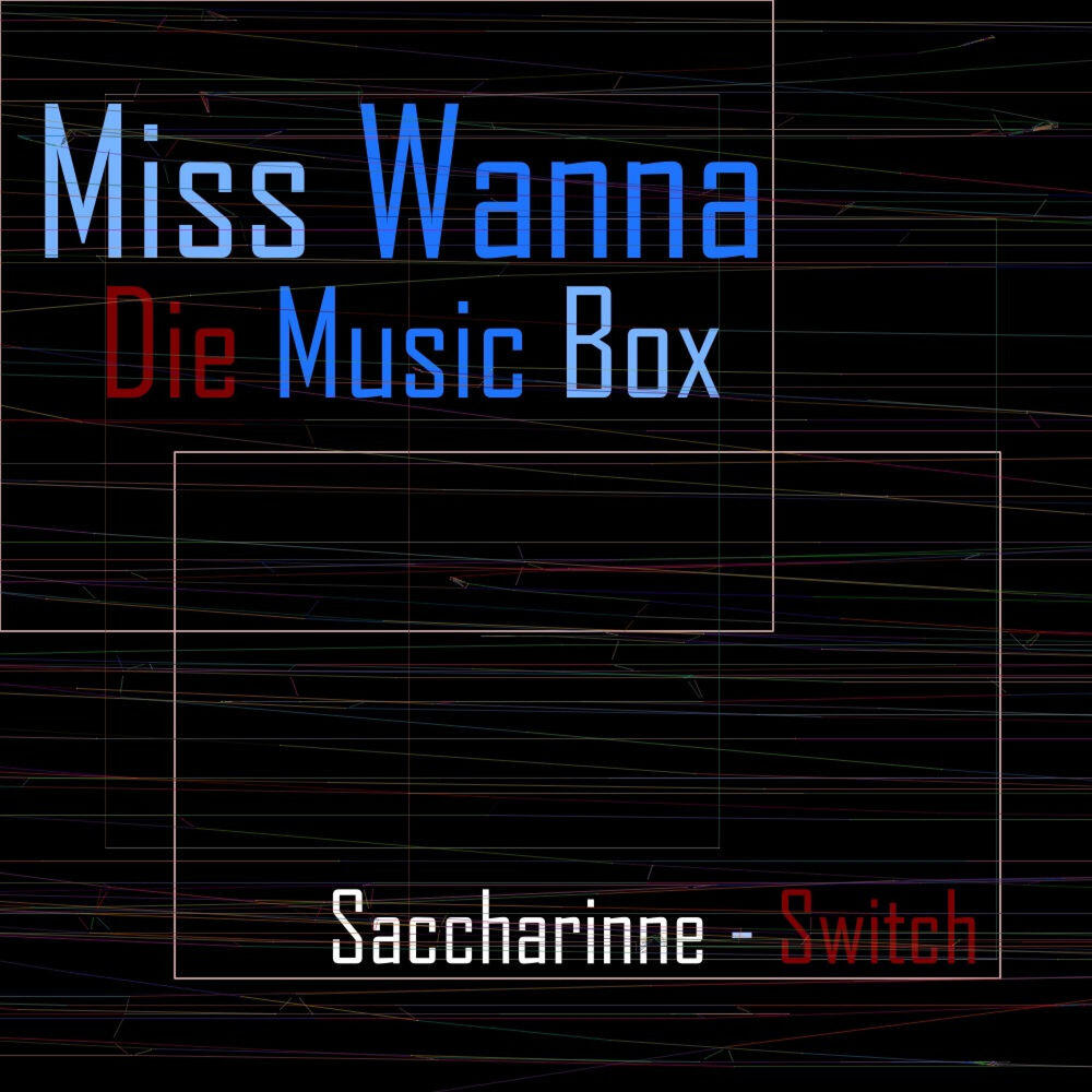 Релиз Miss Wanna Die Music Box