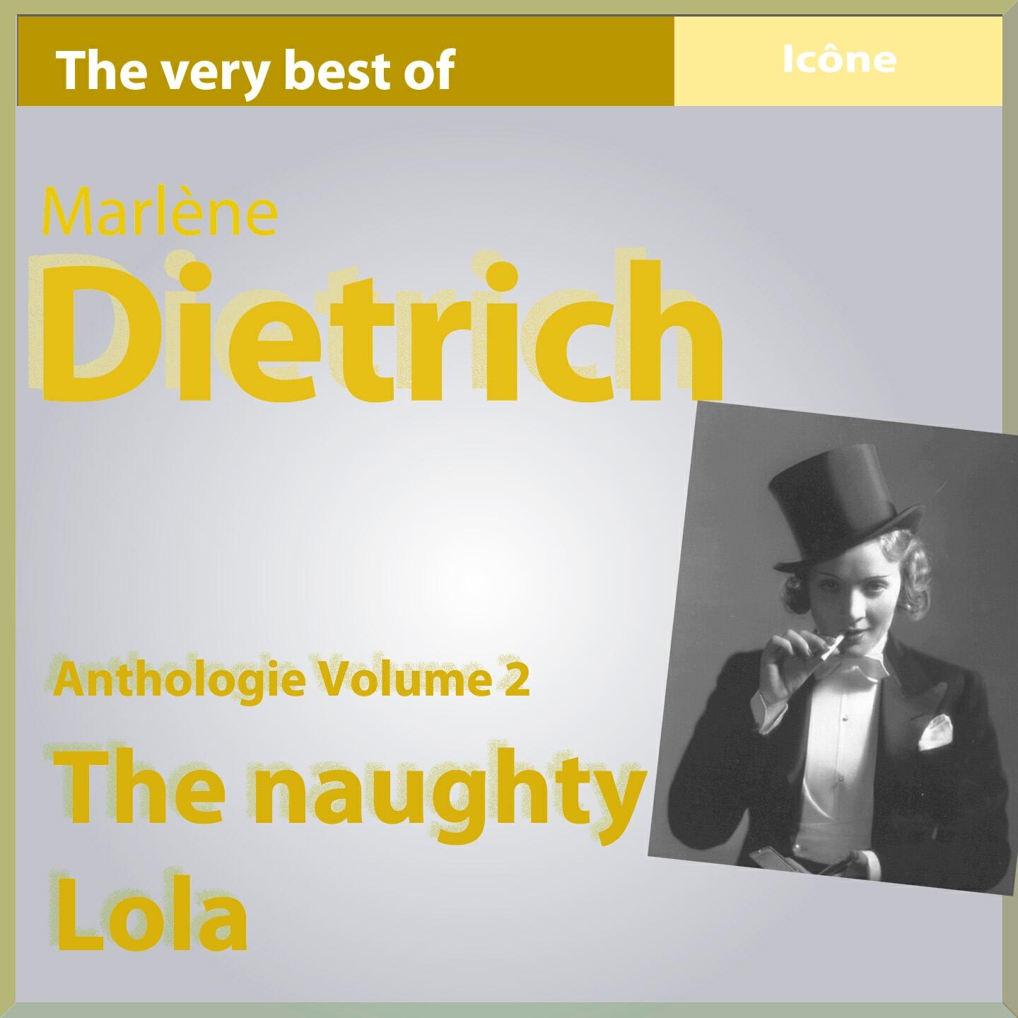 Релиз The Very Best of Marlene Dietrich, Vol. 2: The Naughty Lola