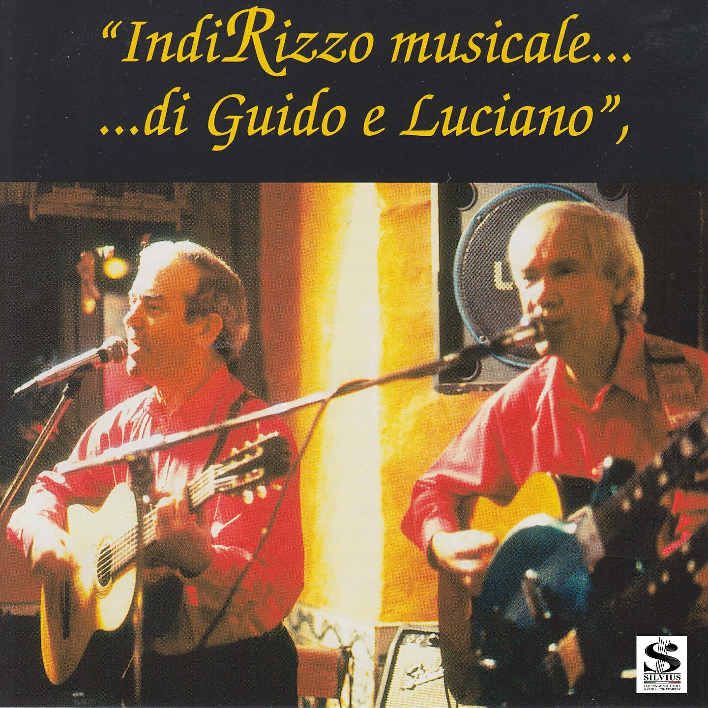 Релиз IndiRizzo musicale... di Guido e Luciano