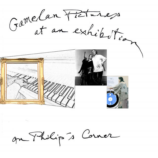 Релиз Gamelan Pictures at an Exhibition on Philip's Corner