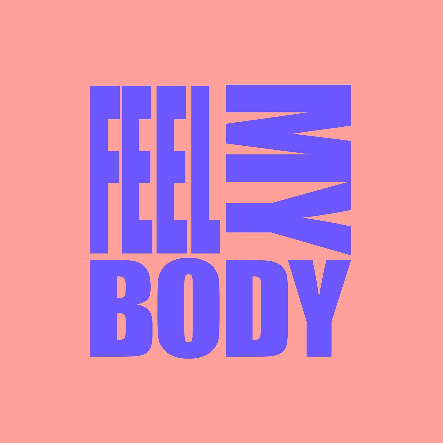Релиз Feel My Body