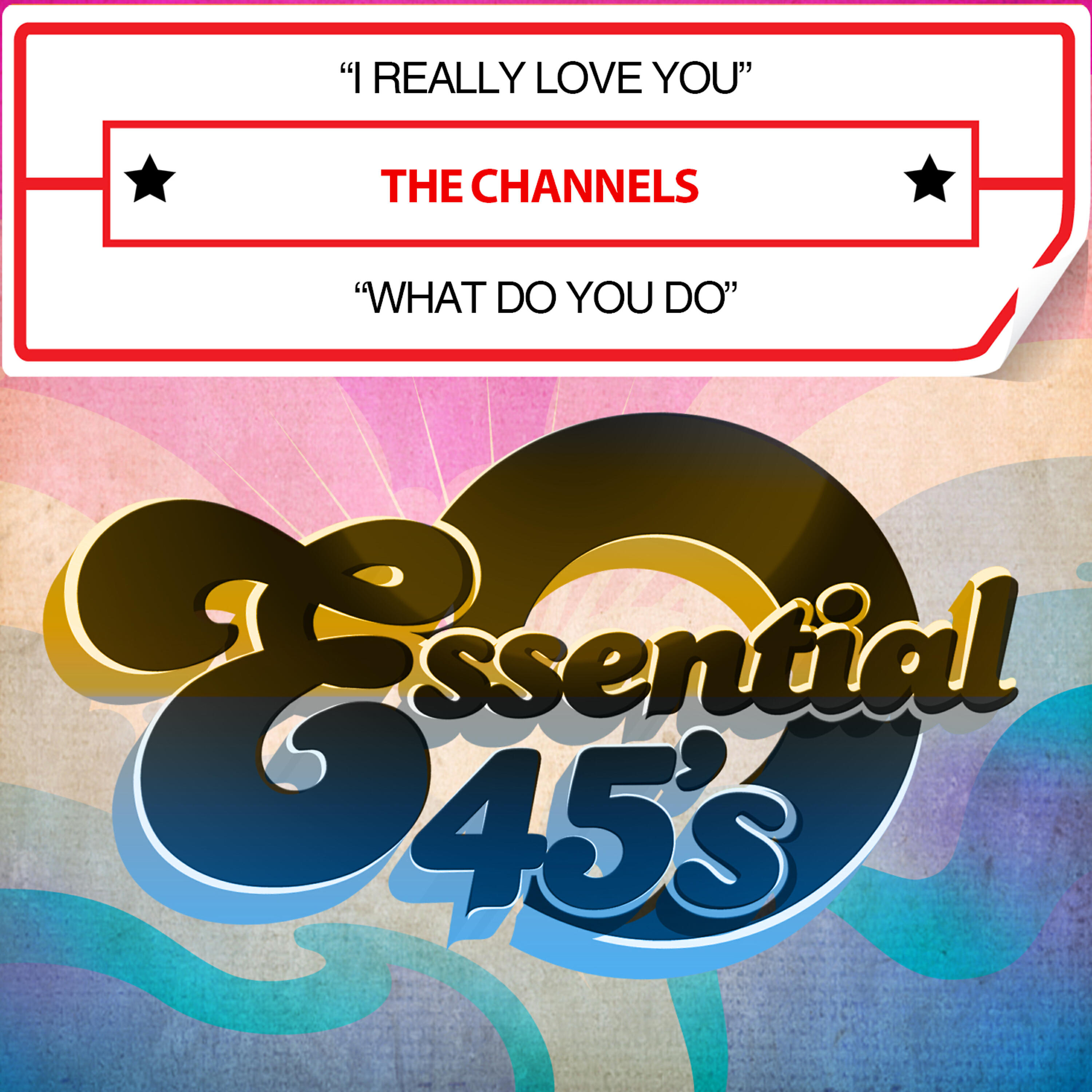 Релиз I Really Love You / What Do You Do (Digital 45)