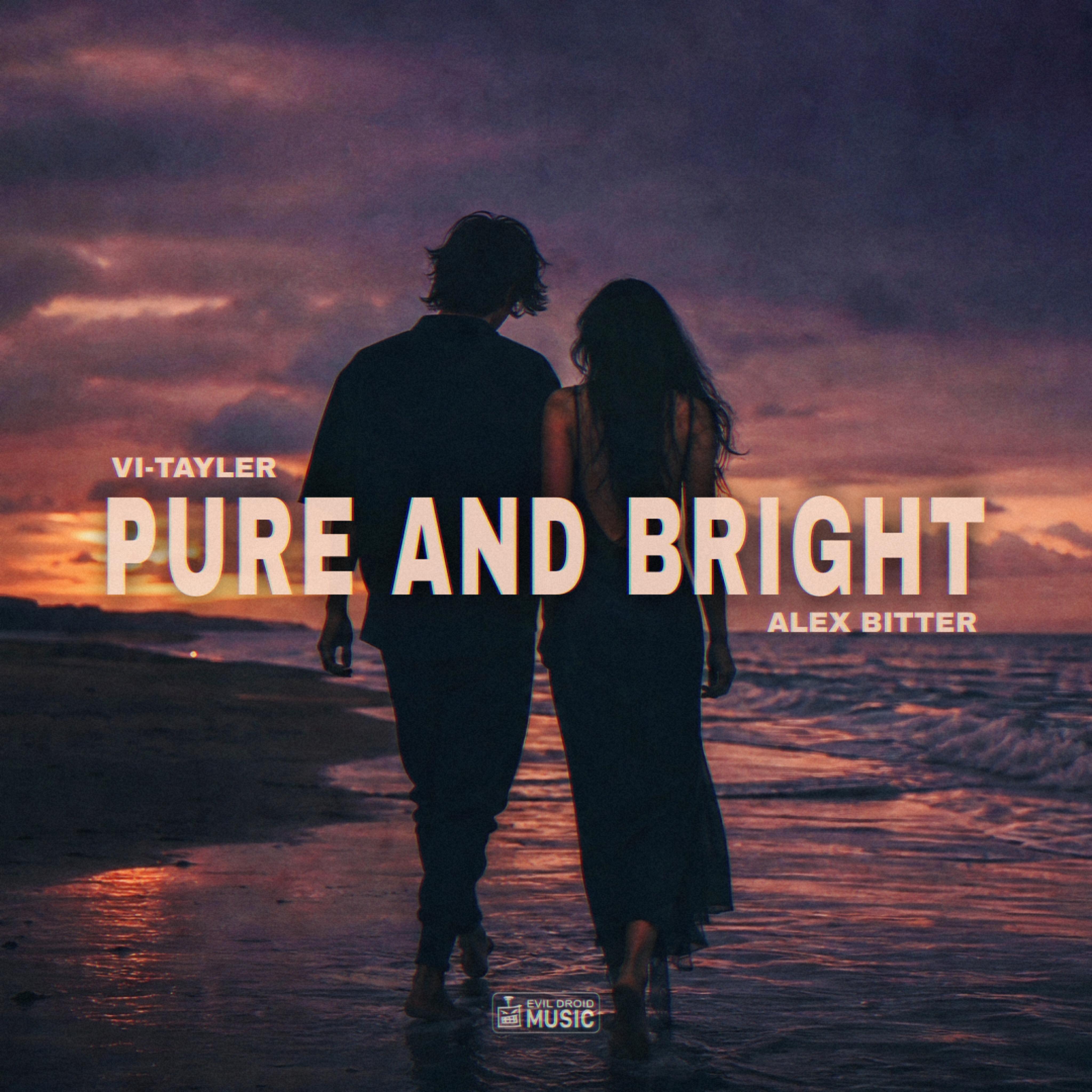 Релиз Pure and Bright