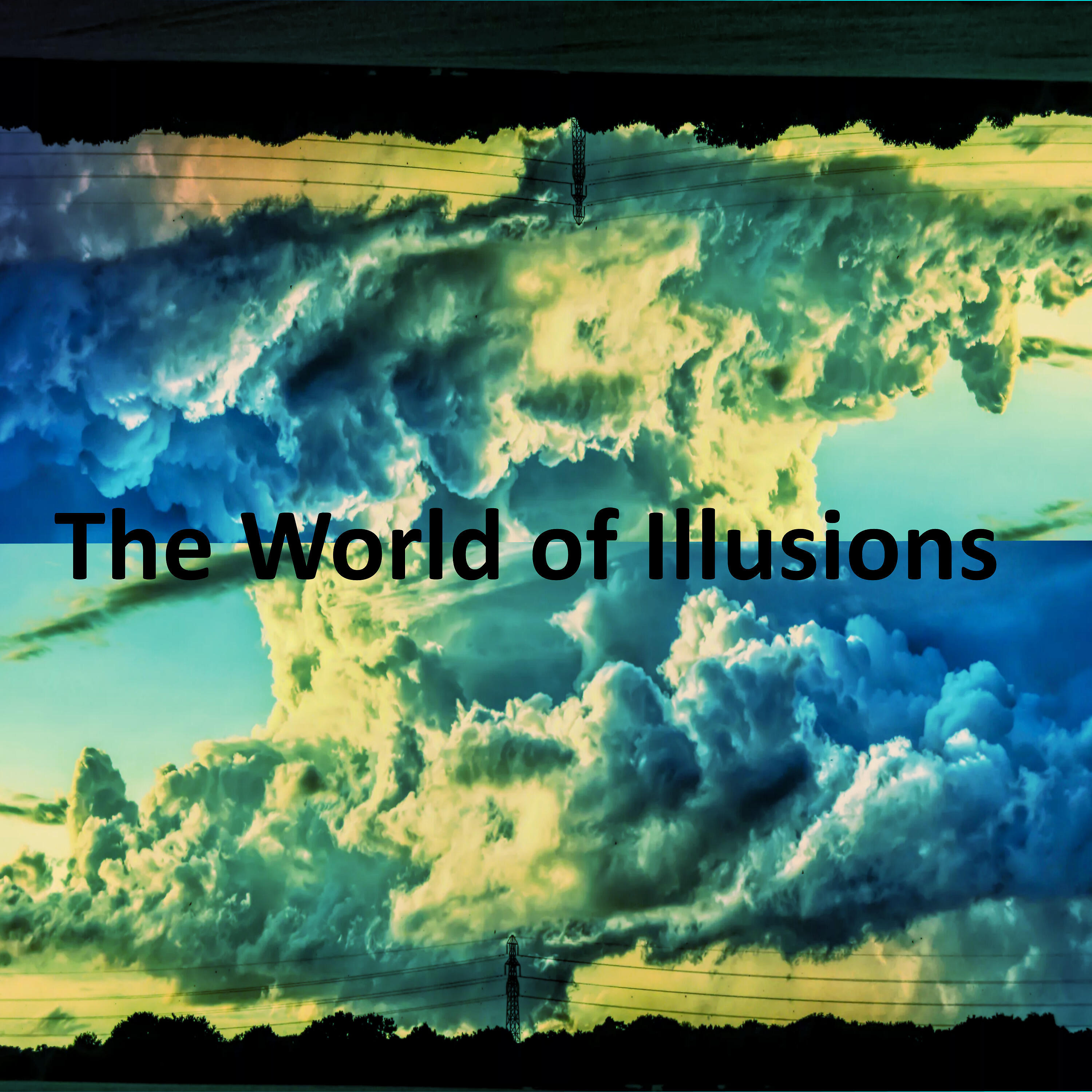 Постер альбома The World of Illusions
