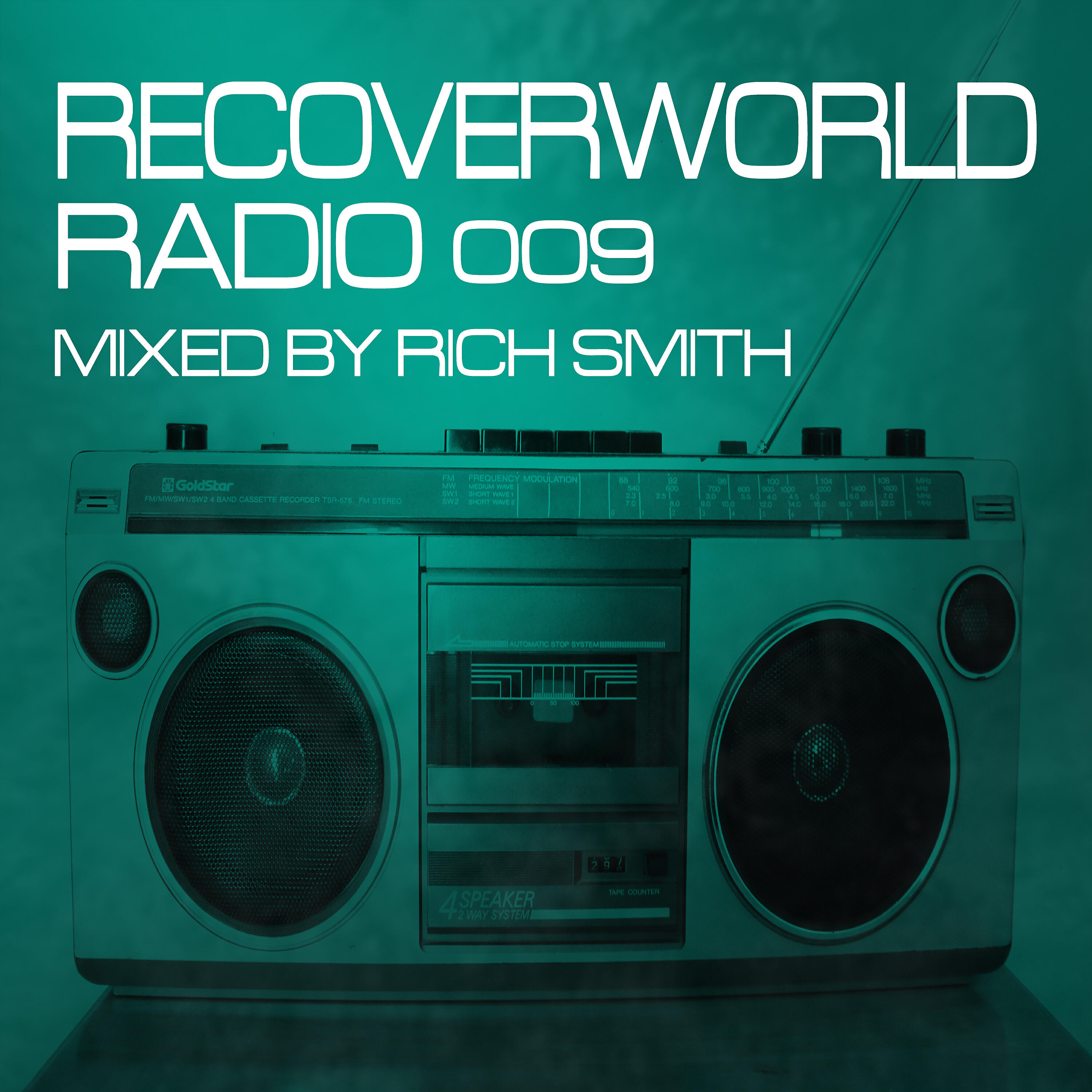 Релиз Recoverworld Radio 009 (Mixed by Rich Smith)