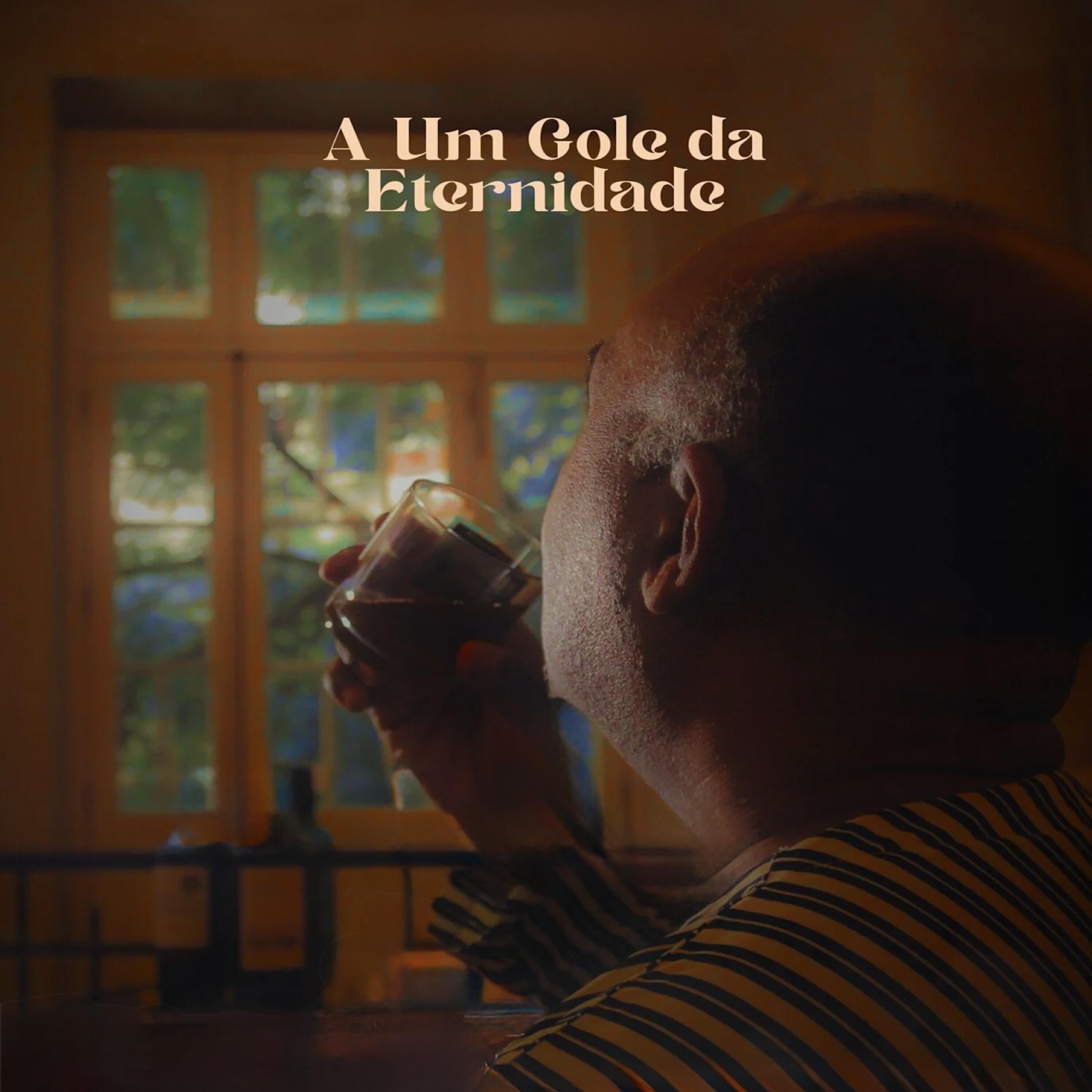 Релиз A um Gole da Eternidade