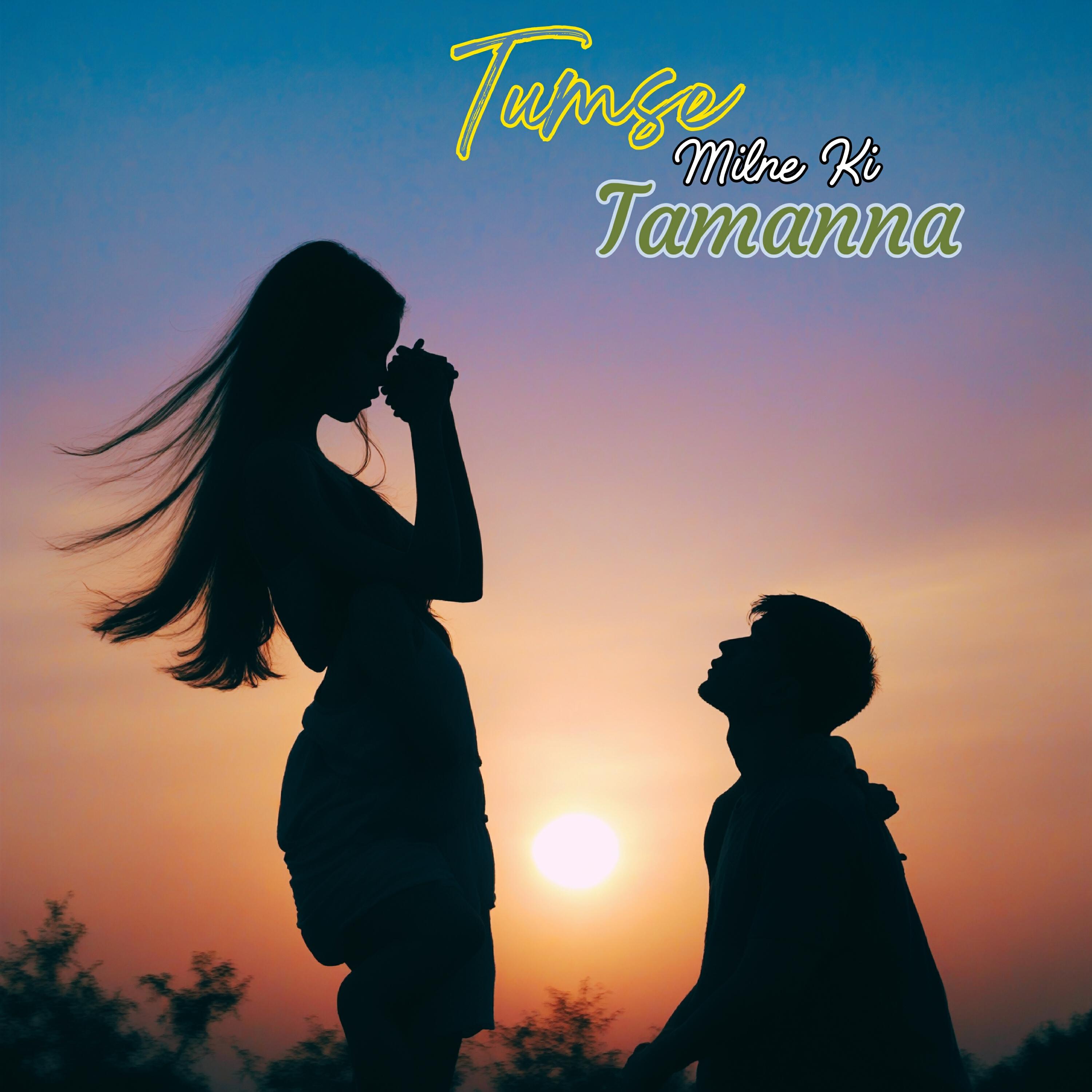 Релиз Tumse Milne Ki Tamanna