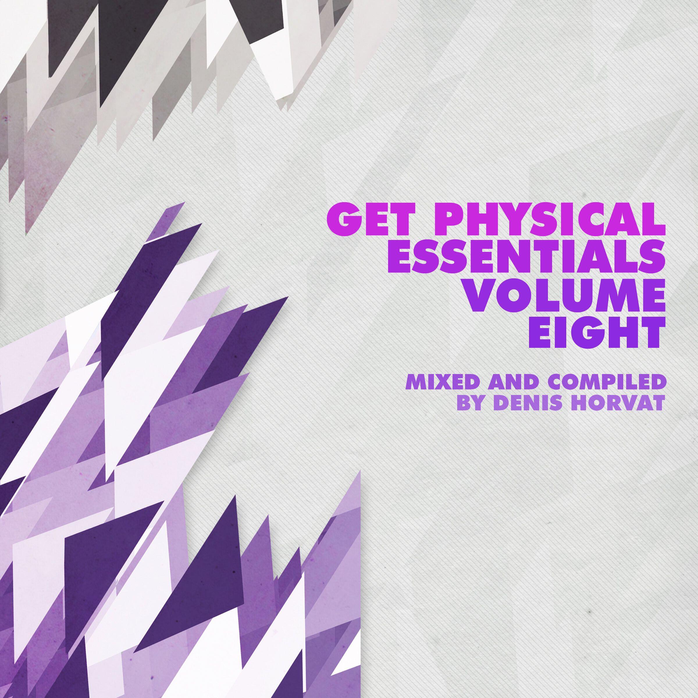 Релиз Get Physical Music Presents Essentials, Vol. 8 - Mixed & Compiled by Denis Horvat