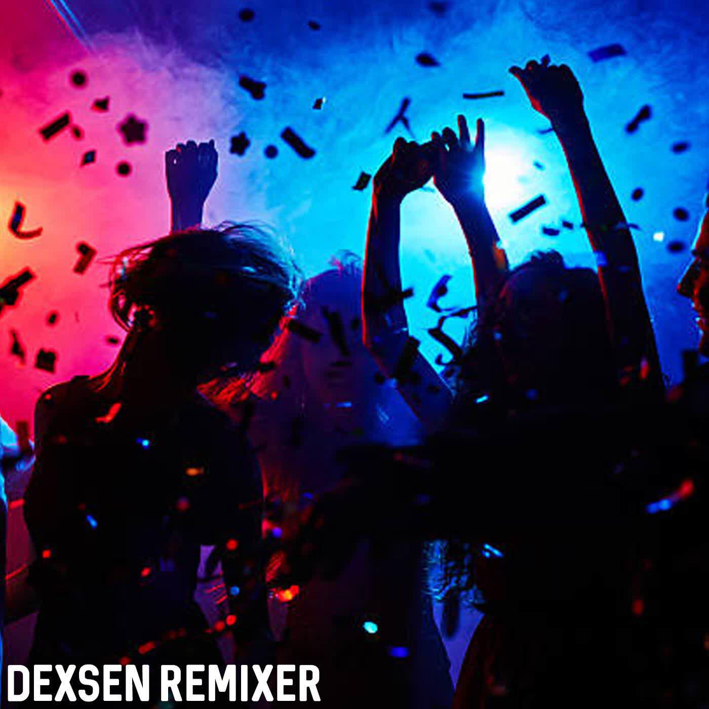 Dexsen Remixer