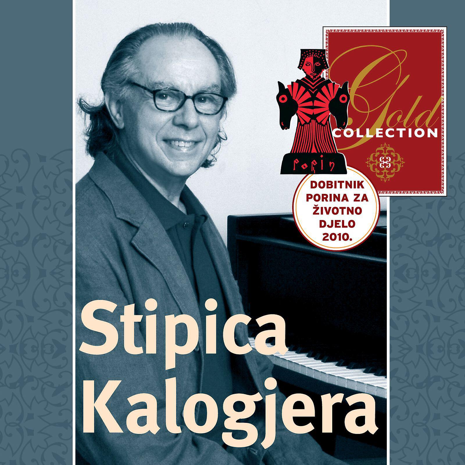 Постер альбома Gold Collection-Stipica Kalogjera