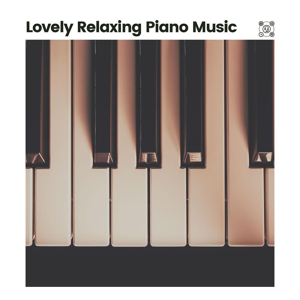 Релиз Lovely Relaxing Piano Music
