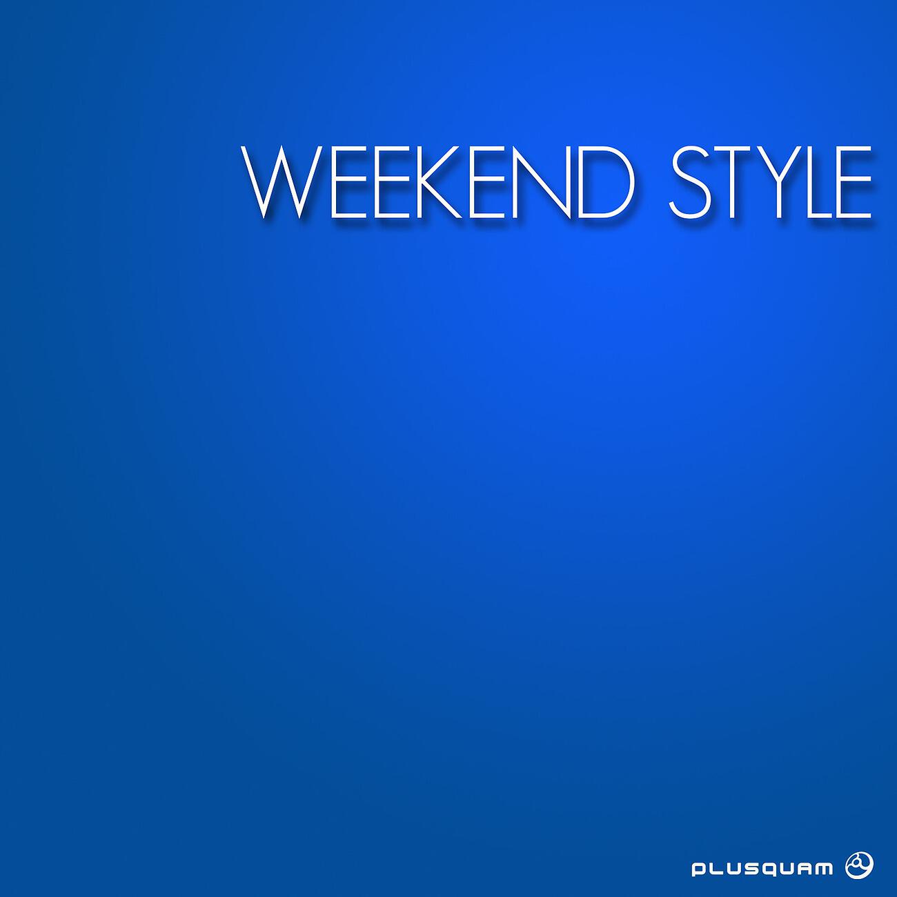 Релиз Weekend Style