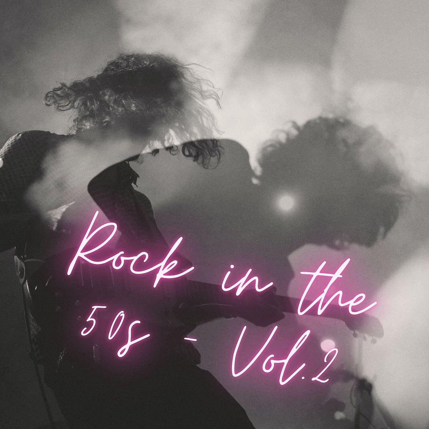 Релиз Rock in the 50s - Vol.2