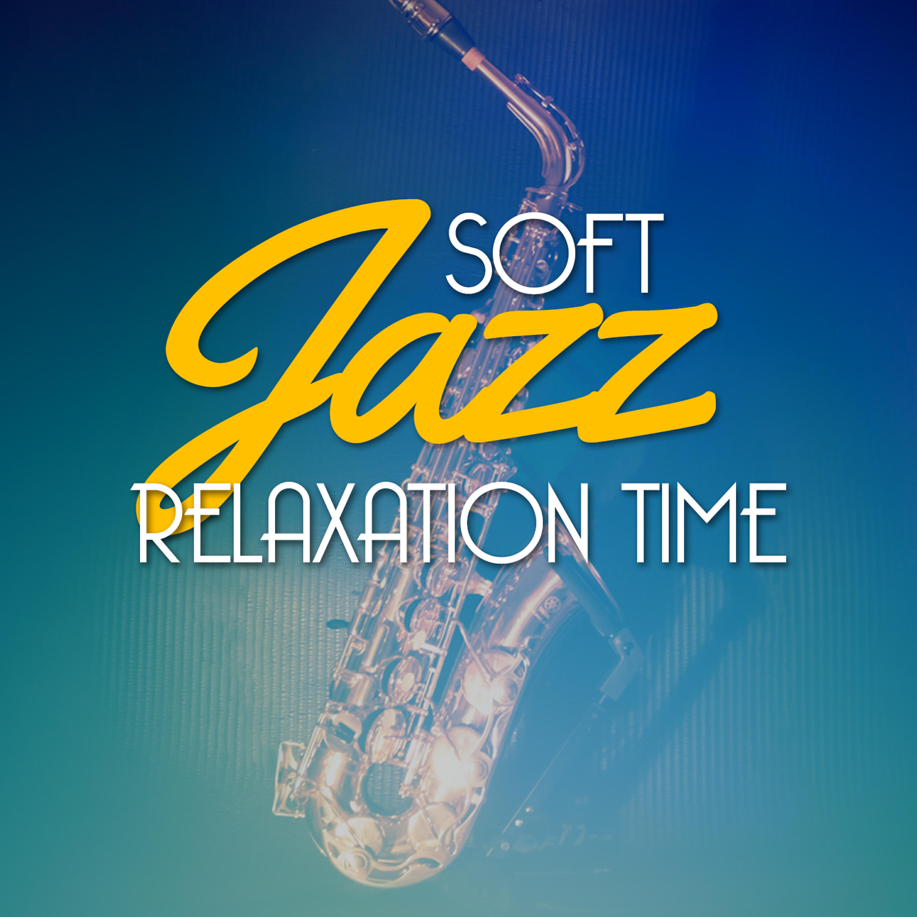 Релиз Soft Jazz Relaxation Time