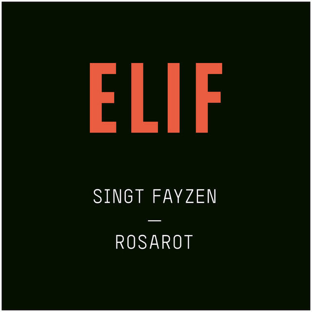 Релиз Rosarot (Elif singt Fayzen)