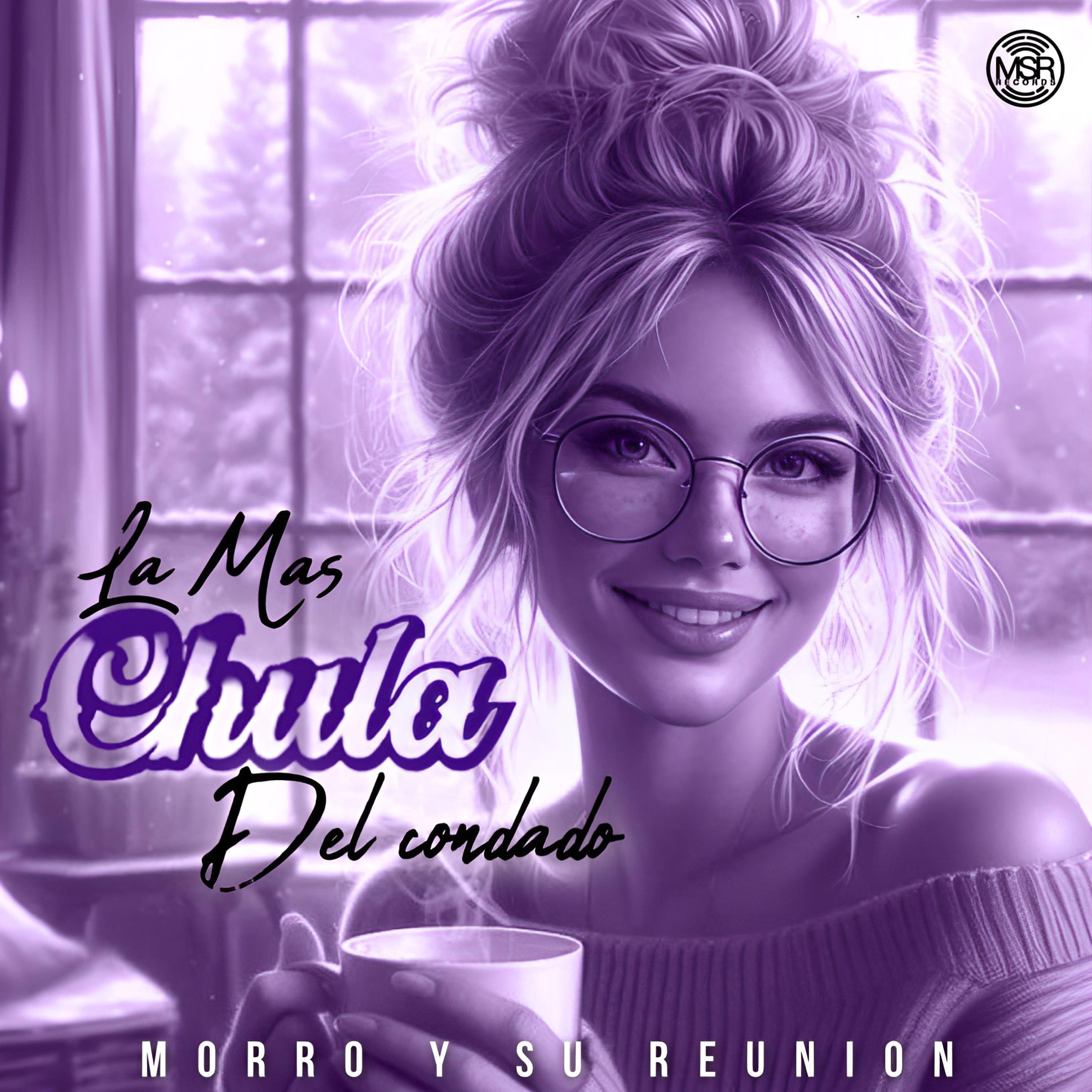 Релиз LA MAS CHULA DEL CONDADO